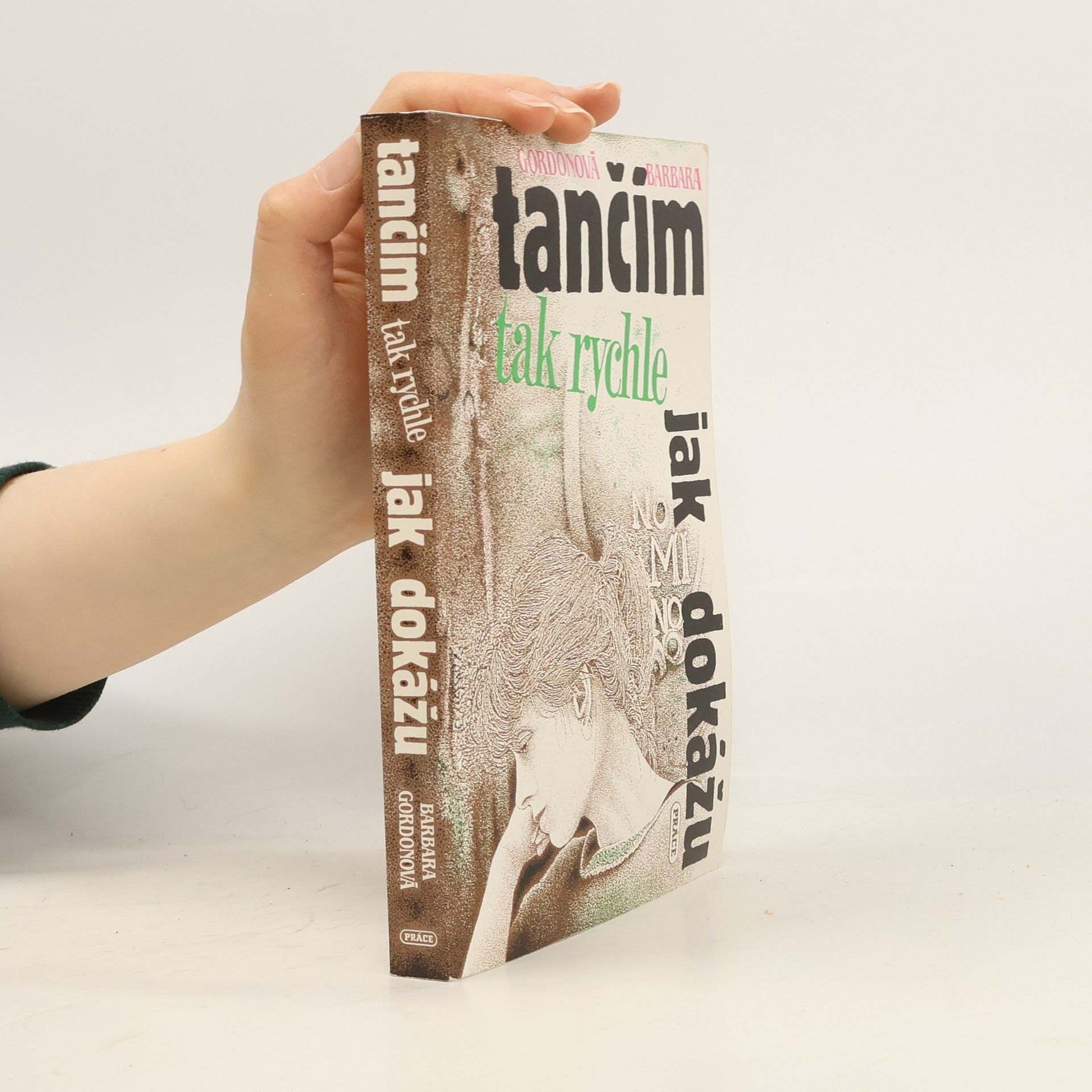 Barbara Gordon Tančím tak rychle, jak dokážu