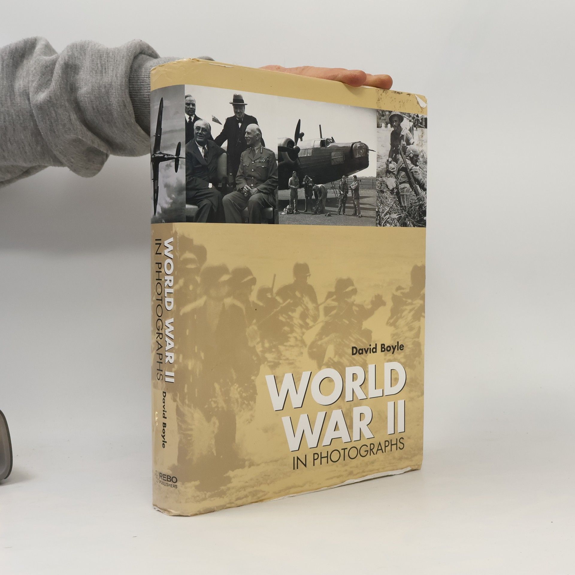 David Boyle World War II in Photographs