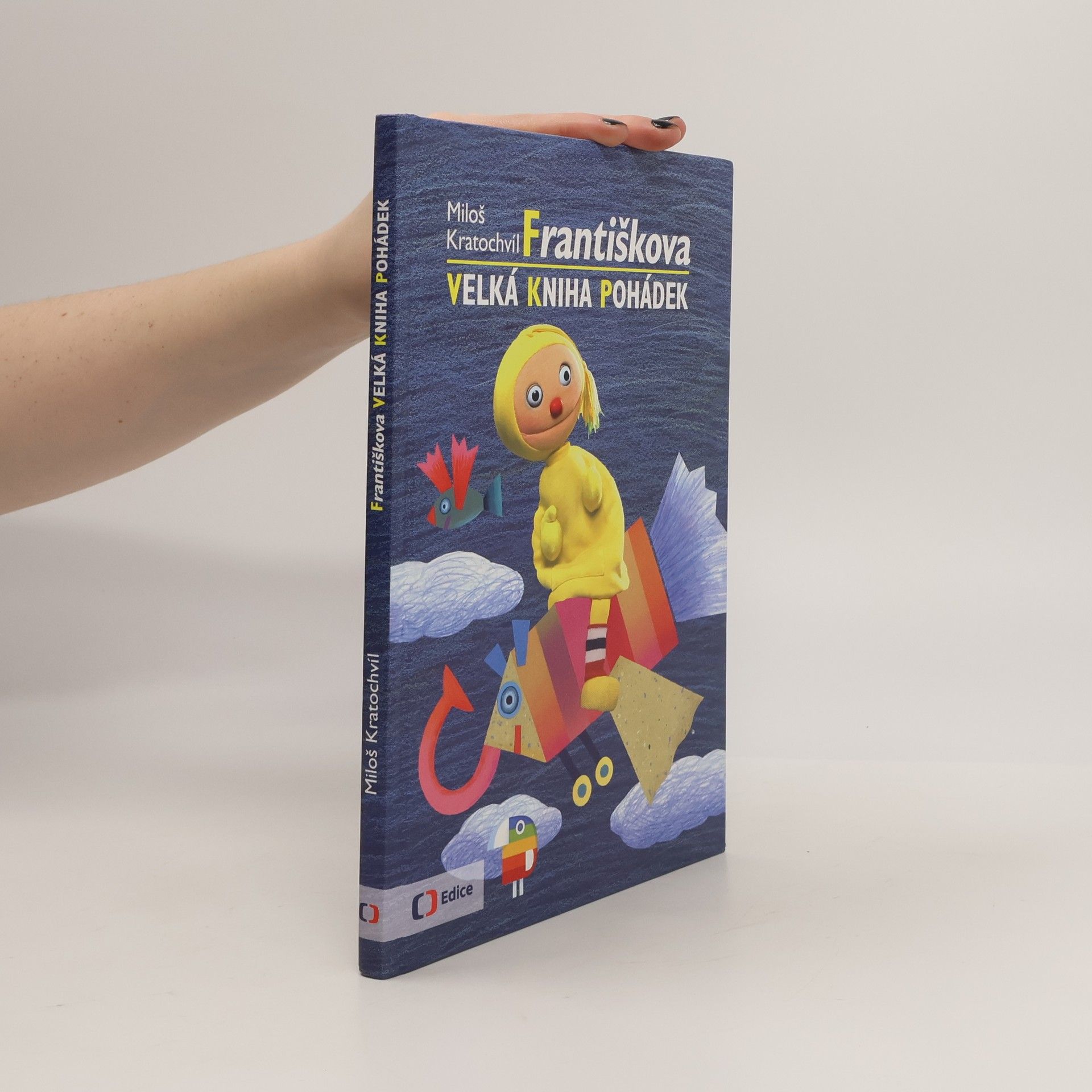 Miloš Kratochvíl Františkova velká kniha pohádek