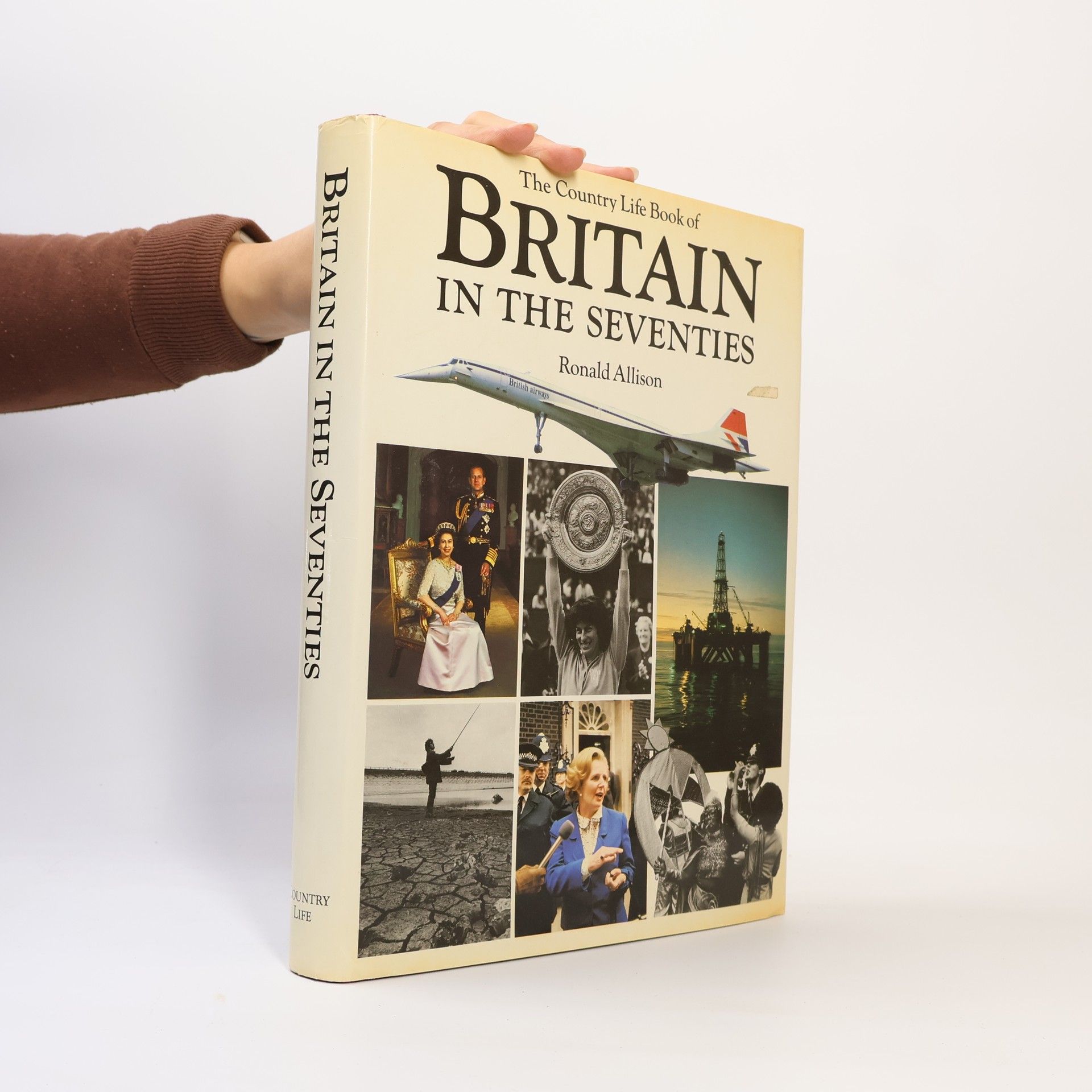 Ronald Allison The Country Life Book of Britain in the Seventies