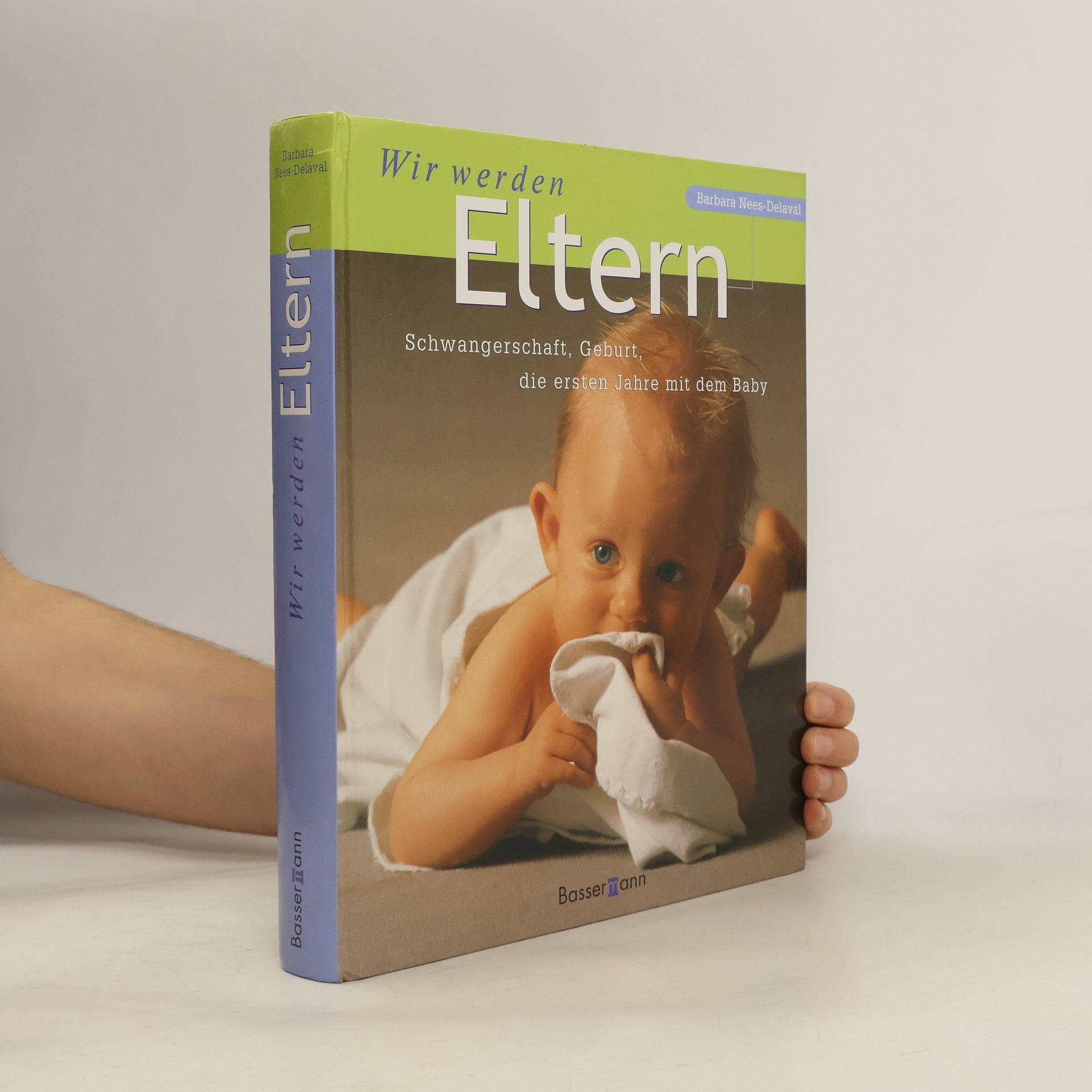 Barbara Nees Delaval Wir werden Eltern