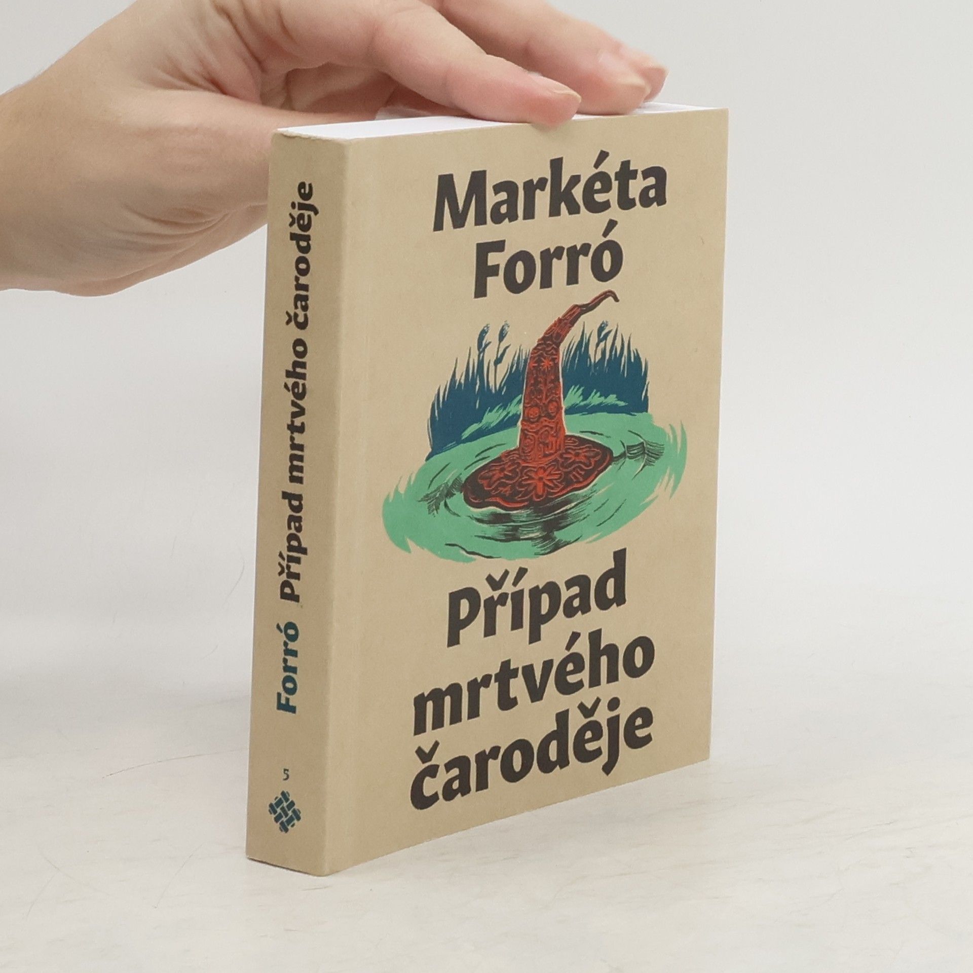 Markéta Forró Případ mrtvého čaroděje