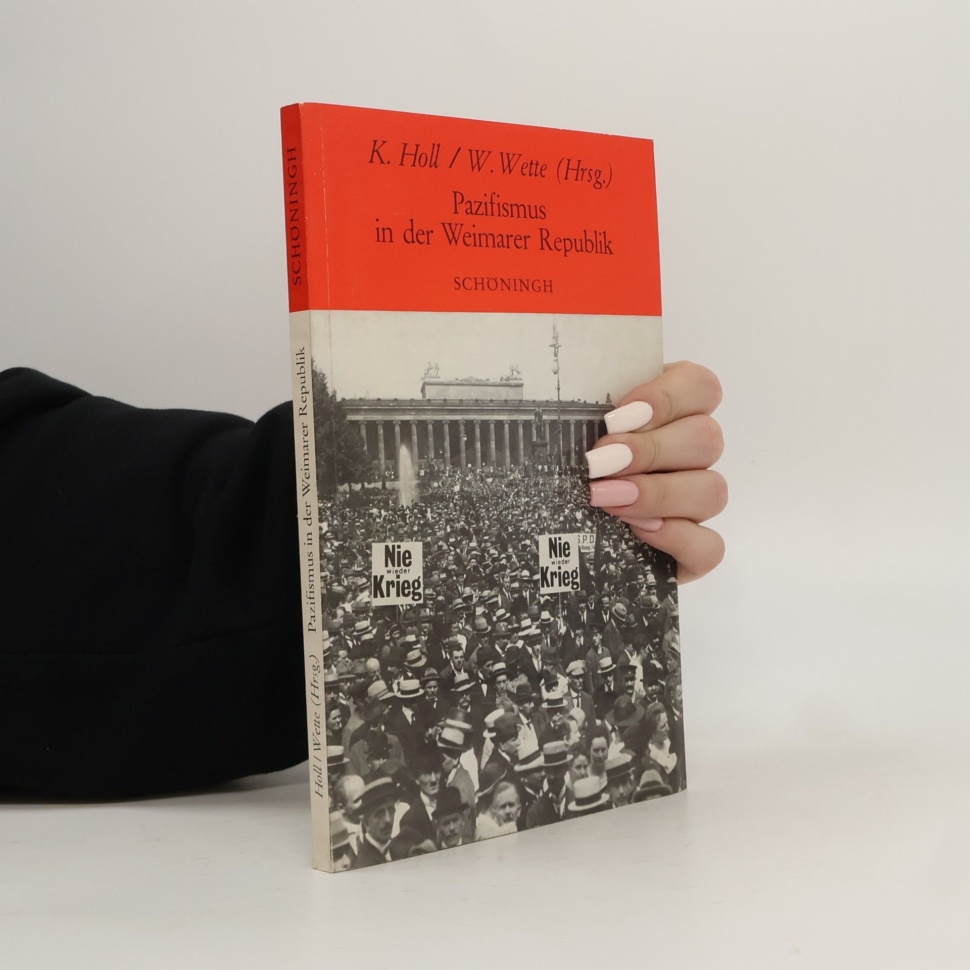 Karl Holl Pazifismus in der Weimarer Republik