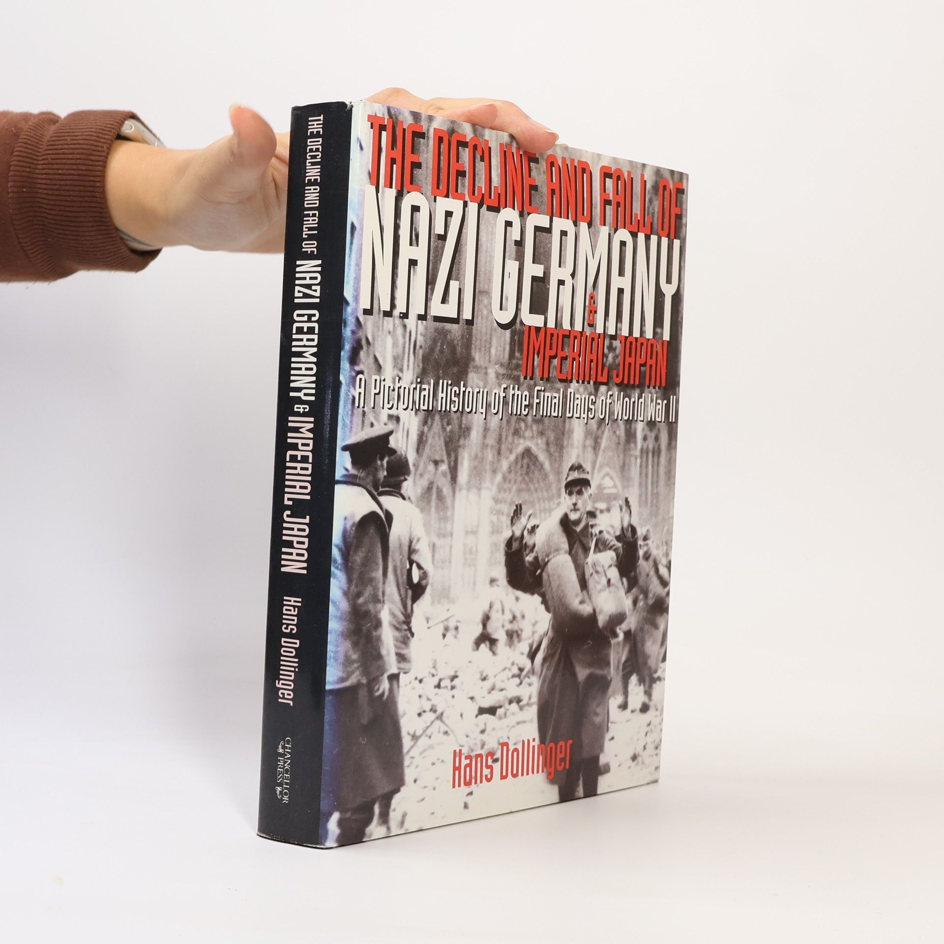 Hans Dollinger Decline and the Fall of Nazi Germany and Imperial Japan