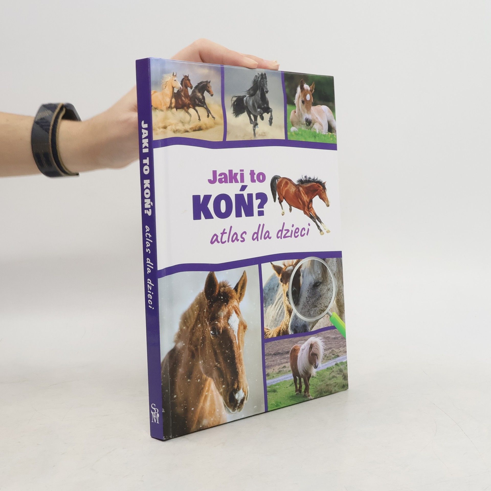 KAMILA TWARDOWSKA Jaki to koń? Atlas dla dzieci