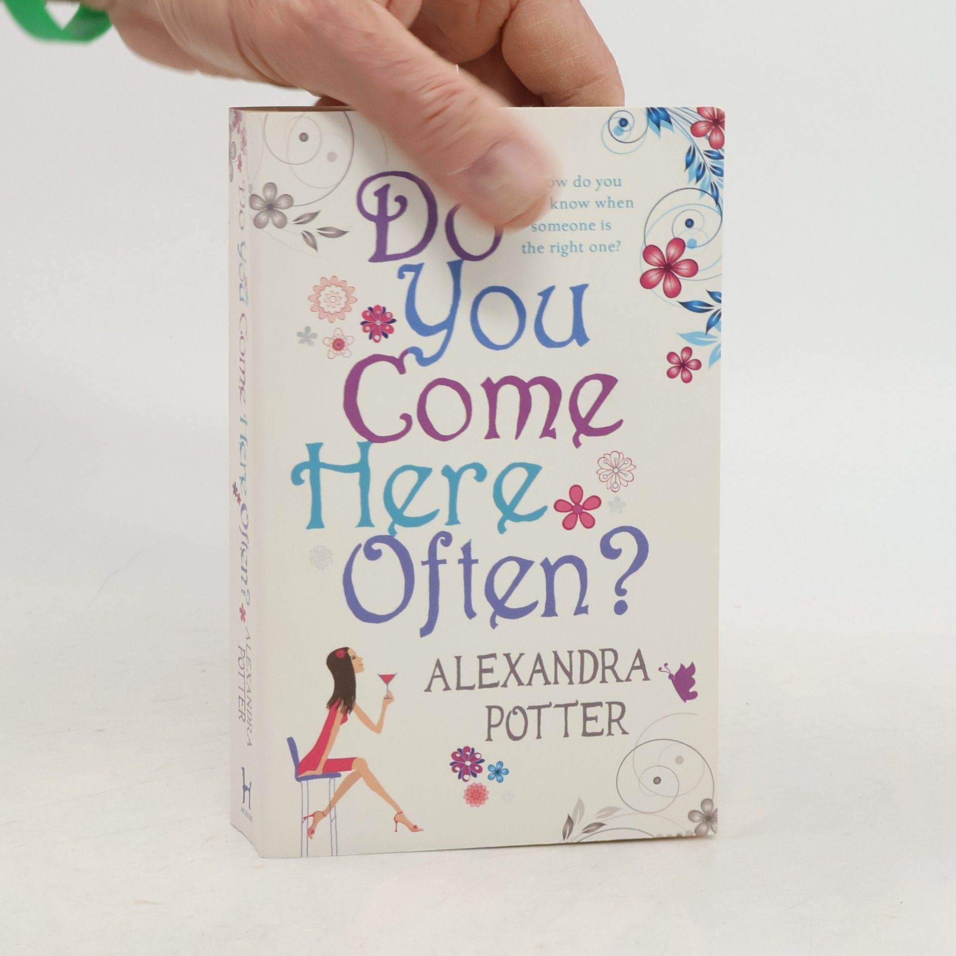 Alexandra Potter Do you come here often?