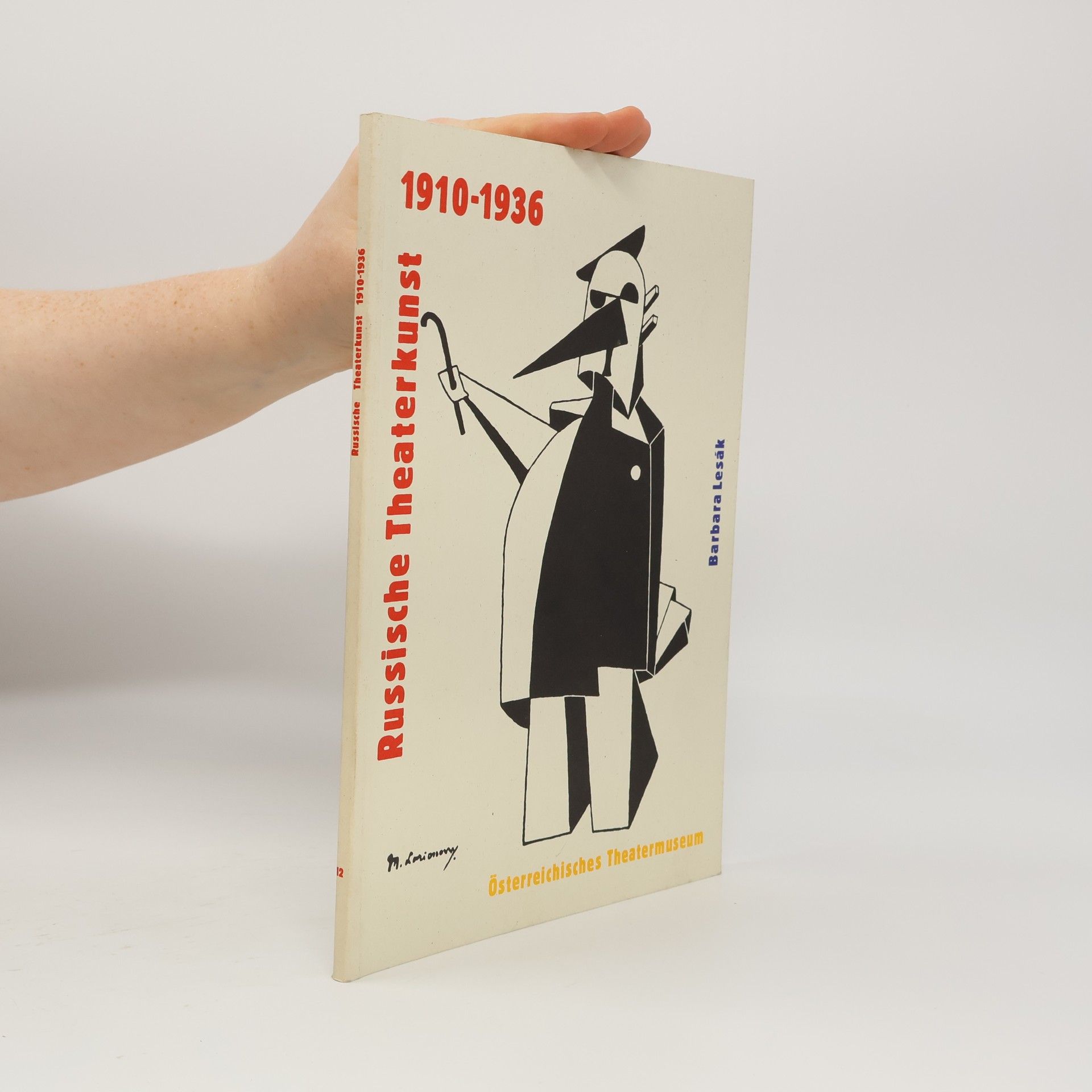 Barbara Lesák Russische Theaterkunst 1910 - 1936