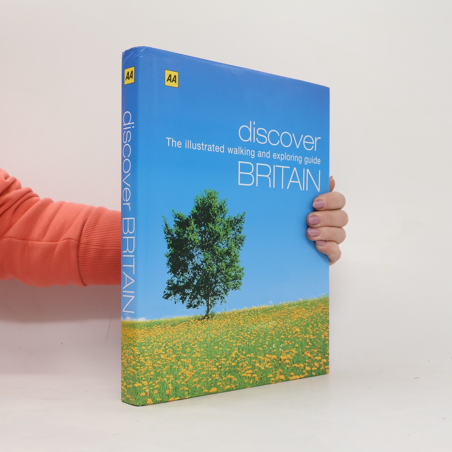 AA.VV. Discover Britain : the illustrated walking and exploring guide.