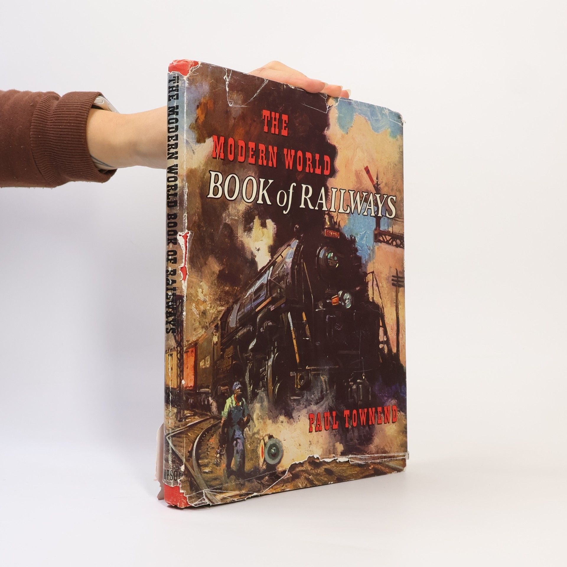 Paul Townend The Modern World Book of Railway