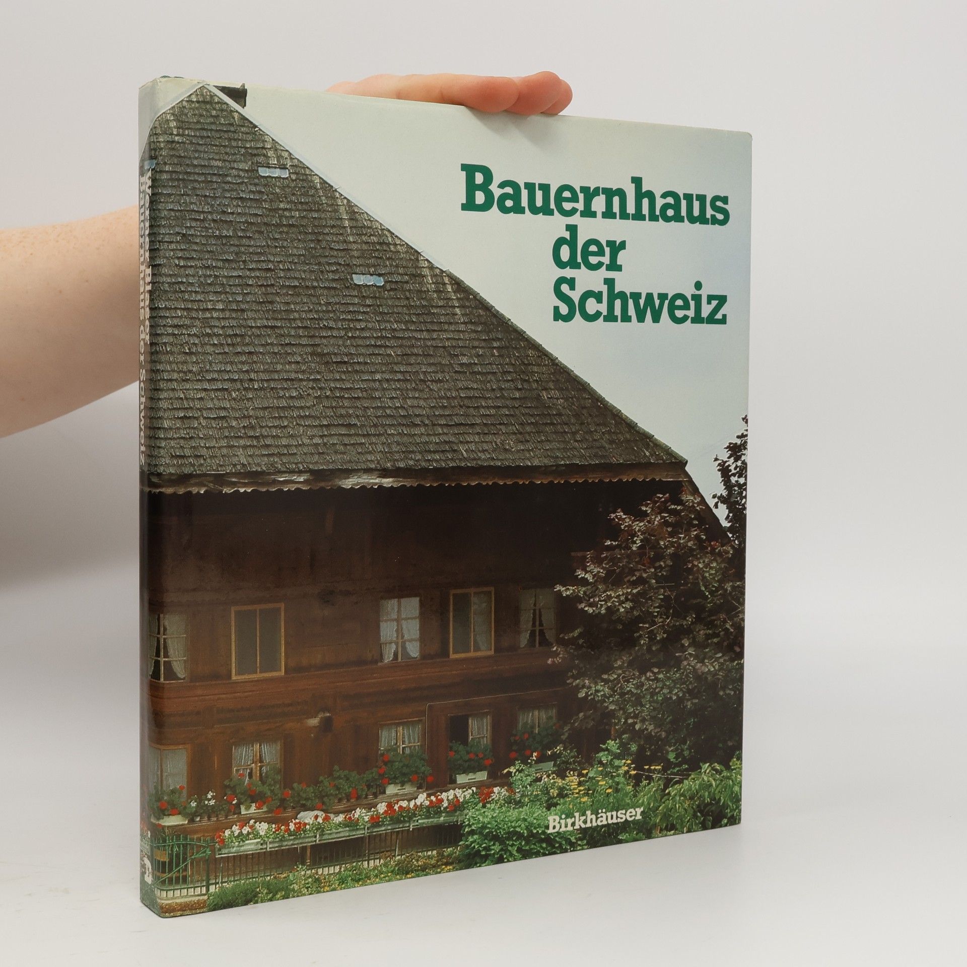 Werner Blaser Bauernhaus der Schweiz