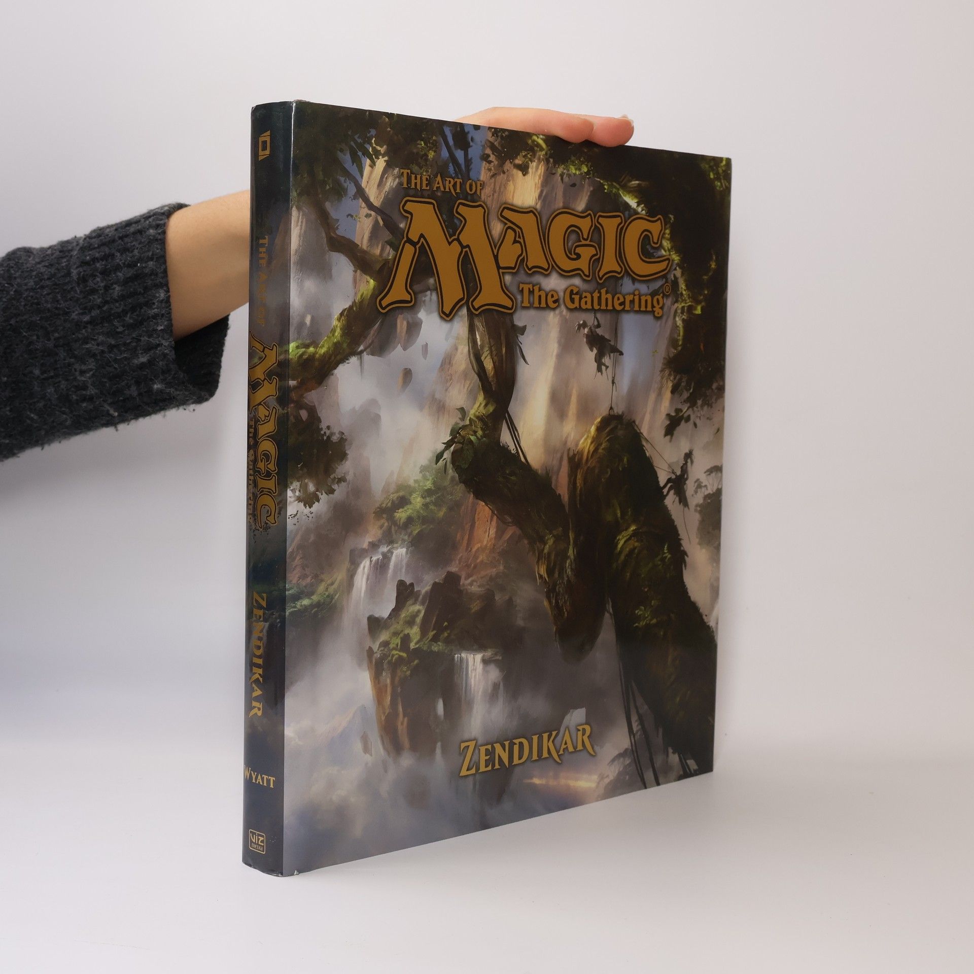 James Wyatt The Art of Magic/The Gathering - Zendikar