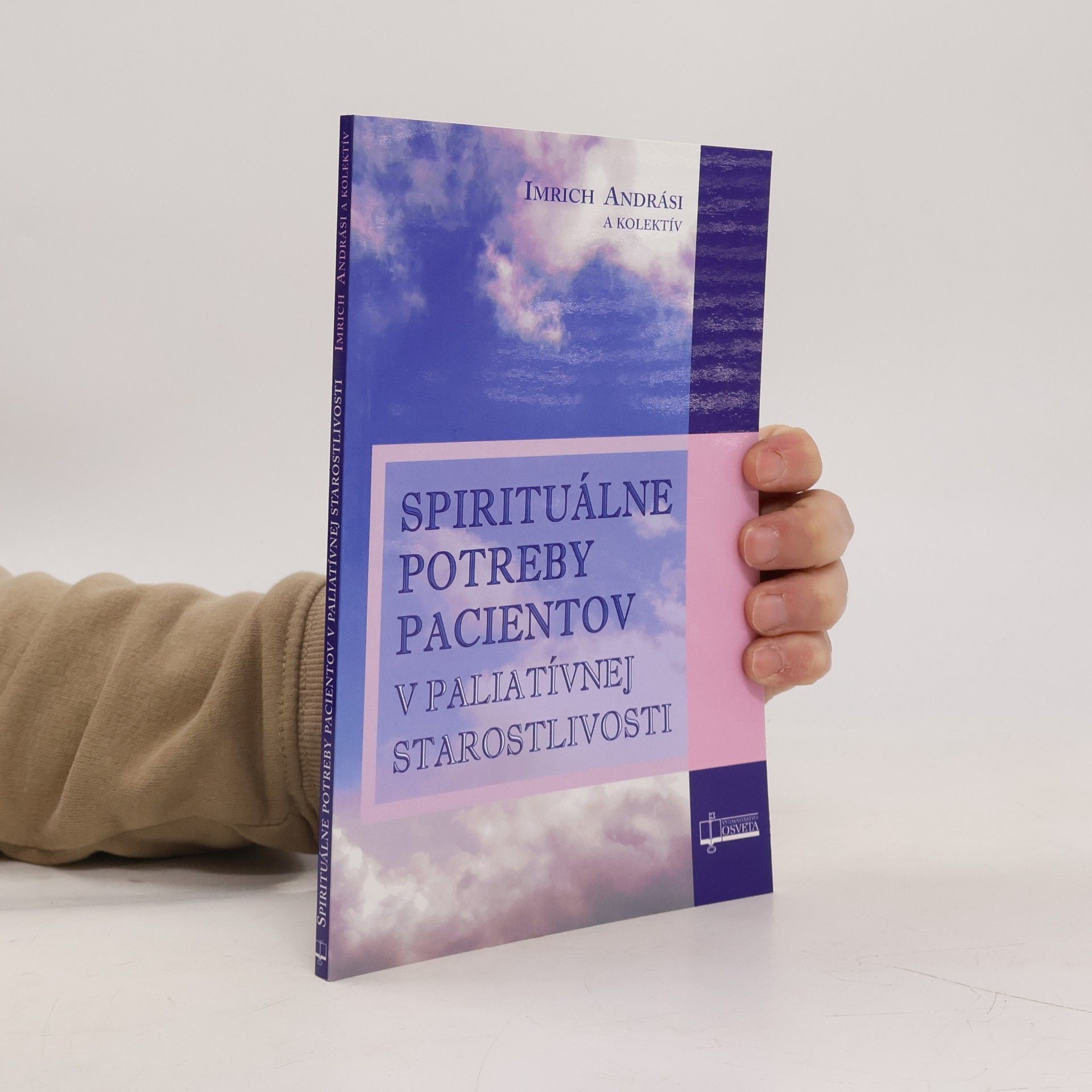 Imrich Andrási Spirituálne potreby pacientov v paliatívnej starostlivosti