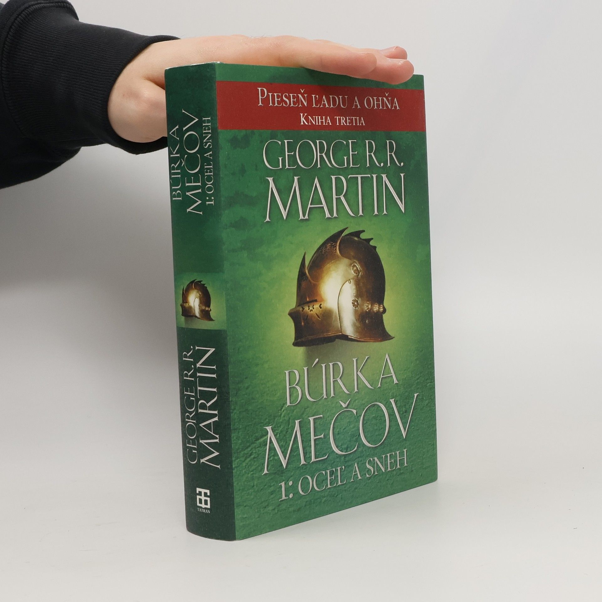 George R. R. Martin Búrka mečov 1: Oceľ a sneh
