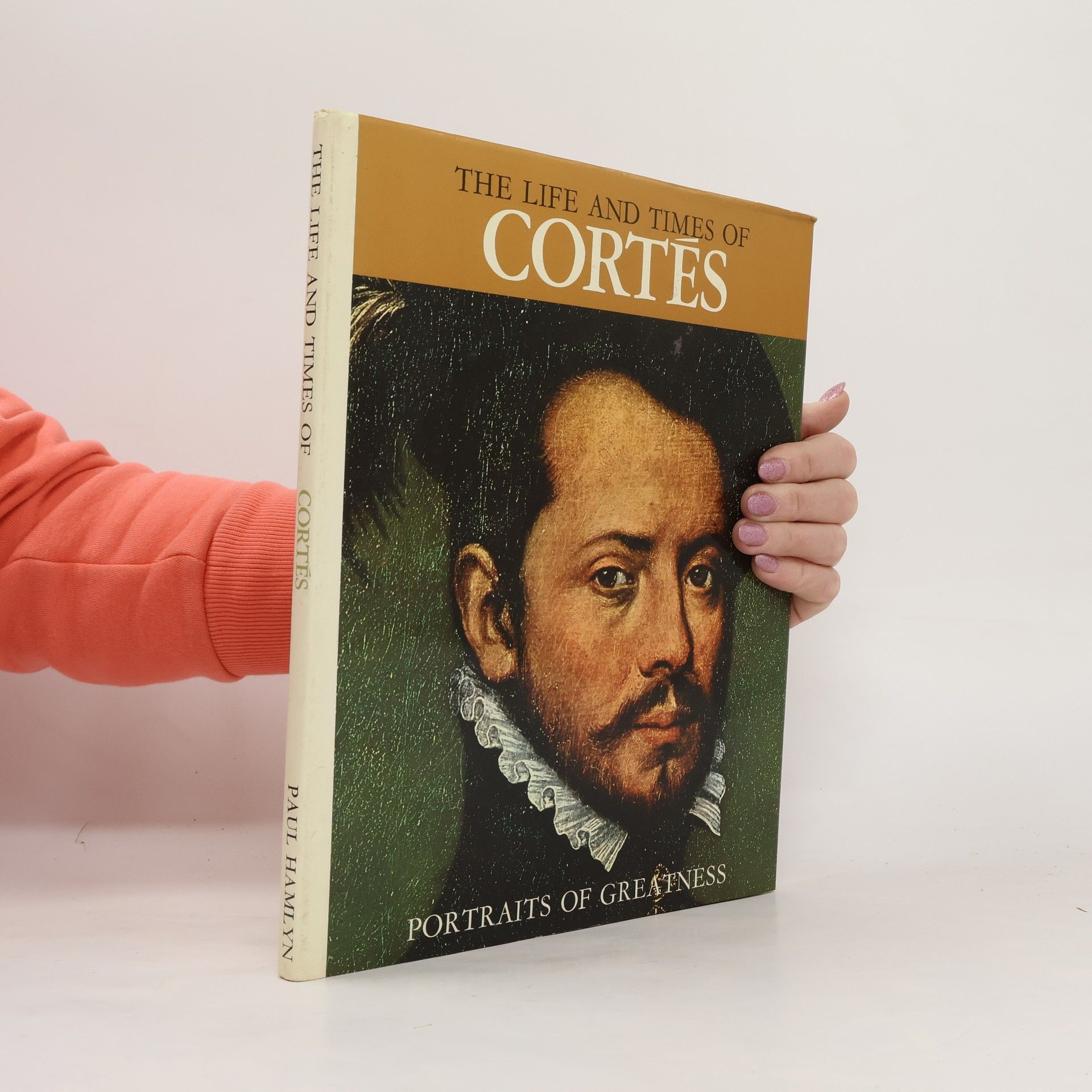 Autorenkollektiv The Life and Times of Cortés