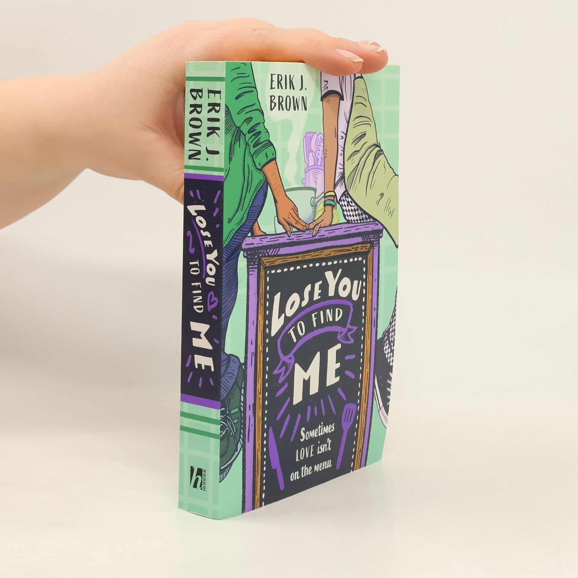 Erik. J. Brown Lose You to Find Me