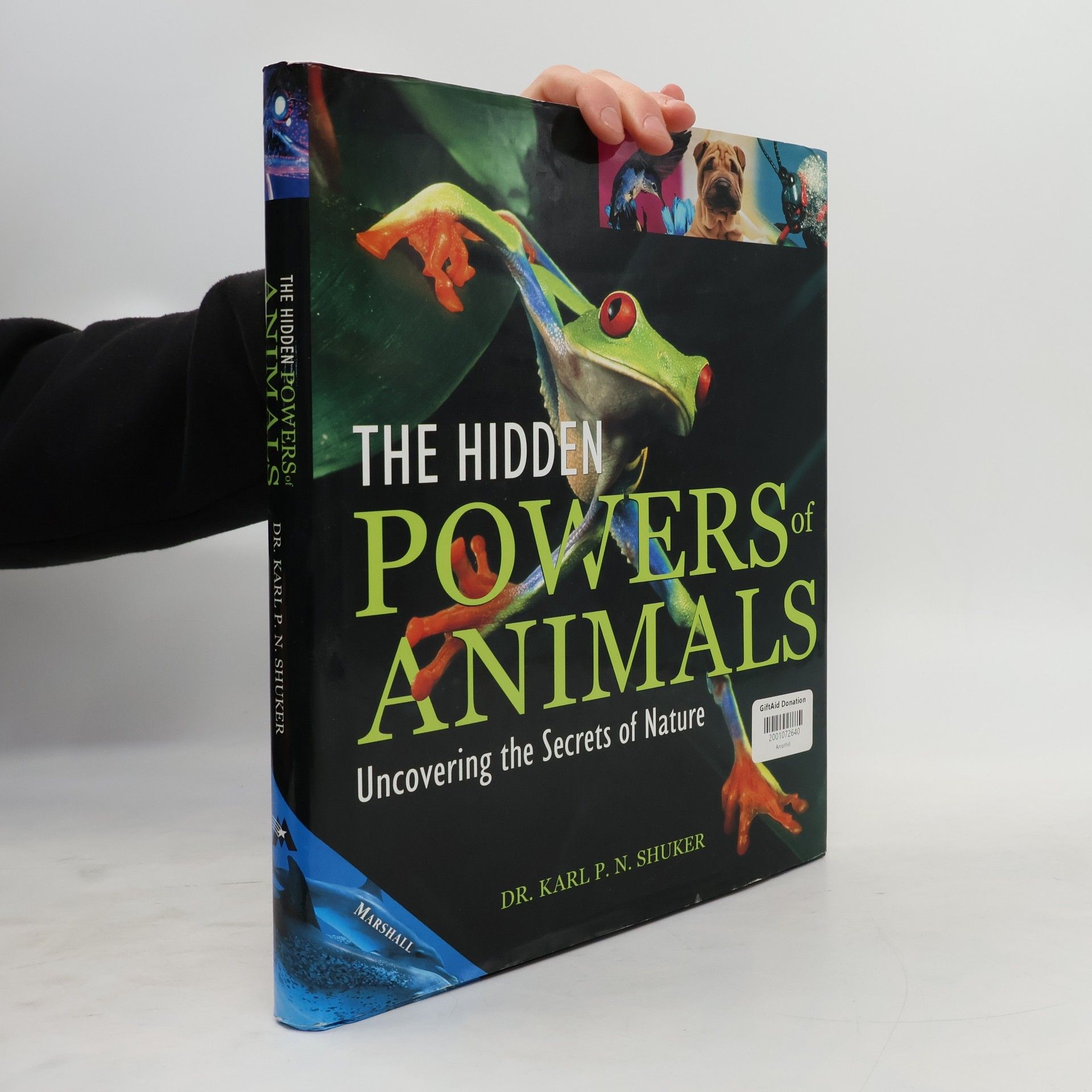 Karl P. N. Shuker The Hidden Powers of Animals