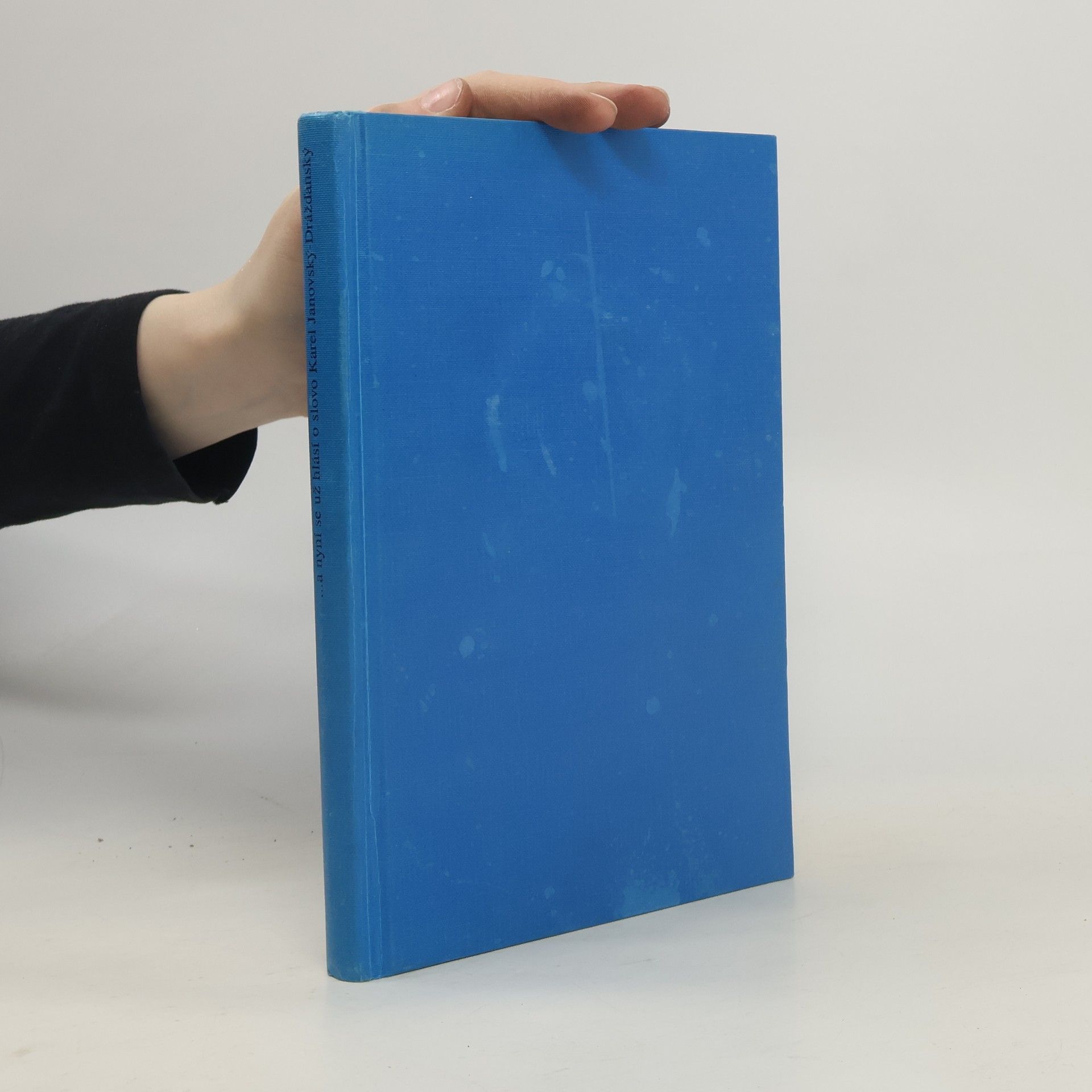 Karel Janovský Drážďanský Svobodná Evropa : Slobodná Európa : --a nyní se už hlásí o slovo Karel Janovský-Drážďanský