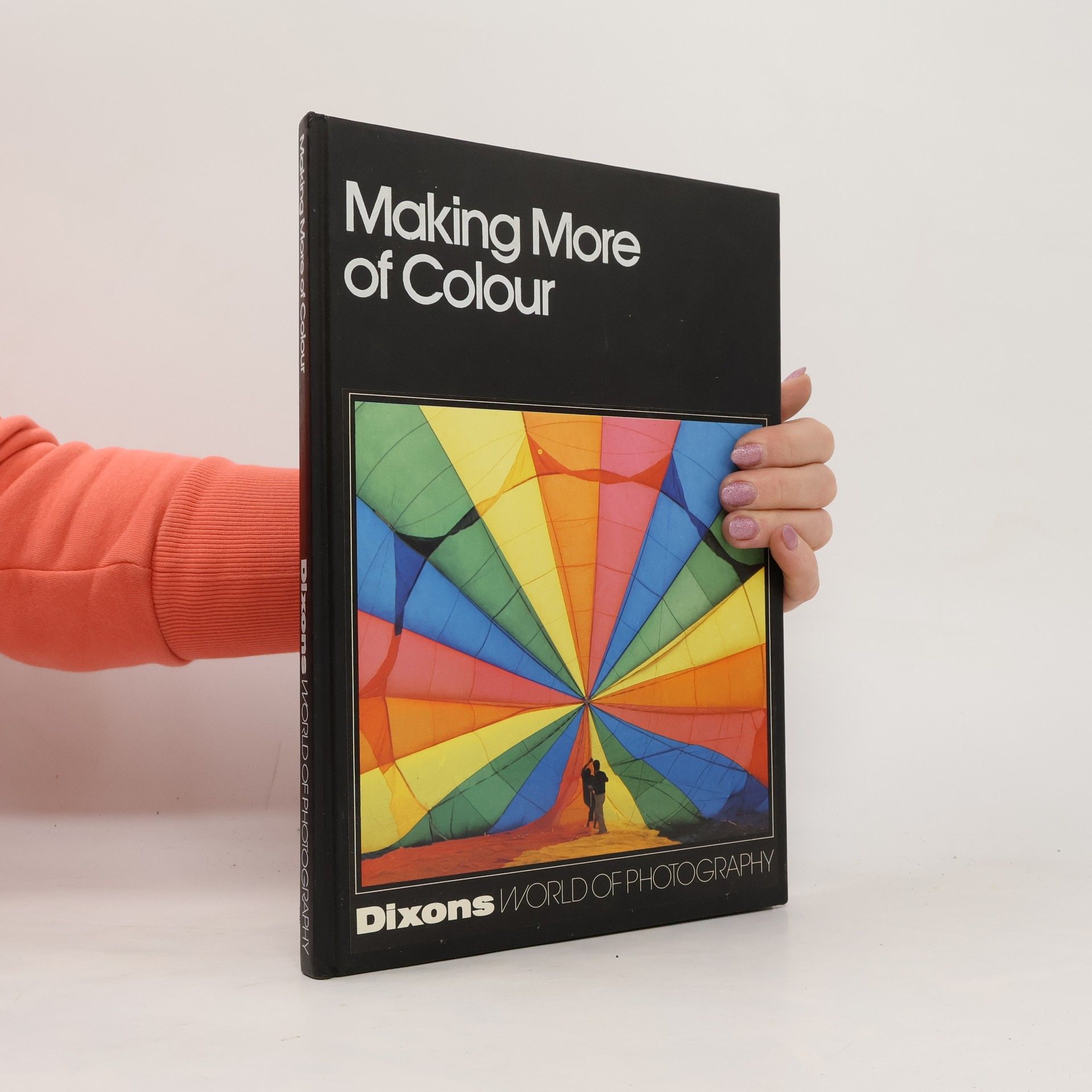 Kolektiv autorů Making More of Colour