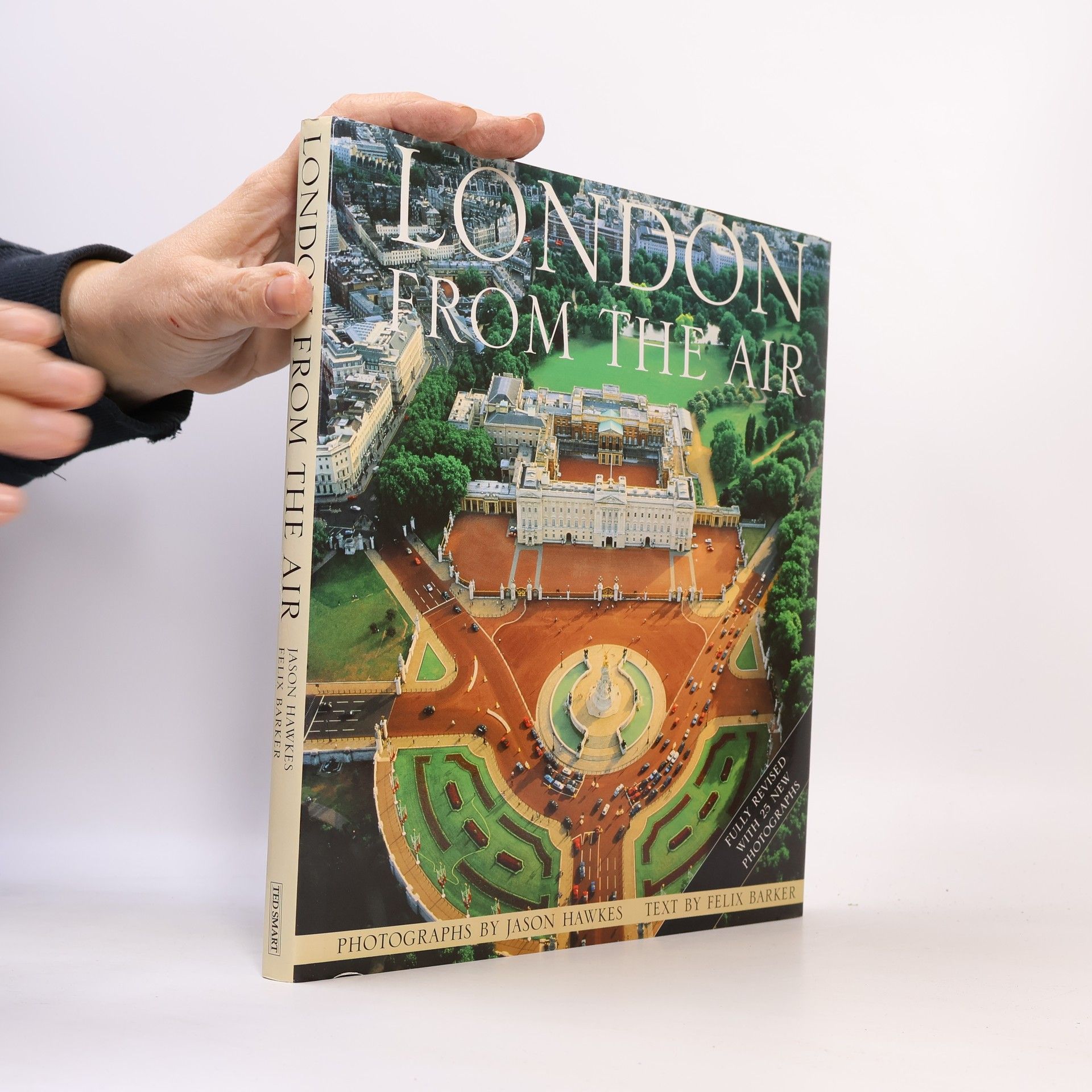 Jason Hawkes London from the Air: Fully Revised With 25 New Photographs