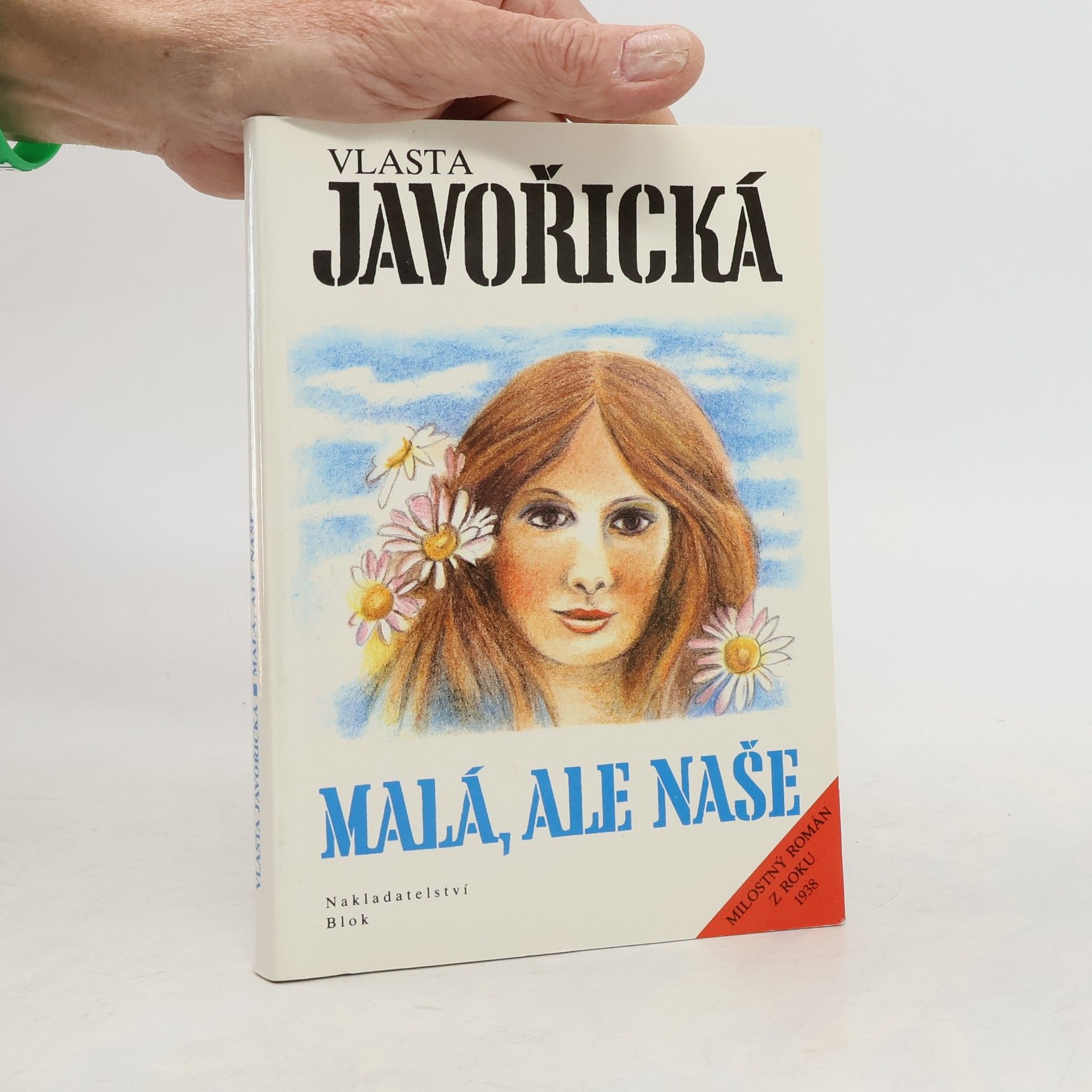 Vlasta Javořická Malá, ale naše