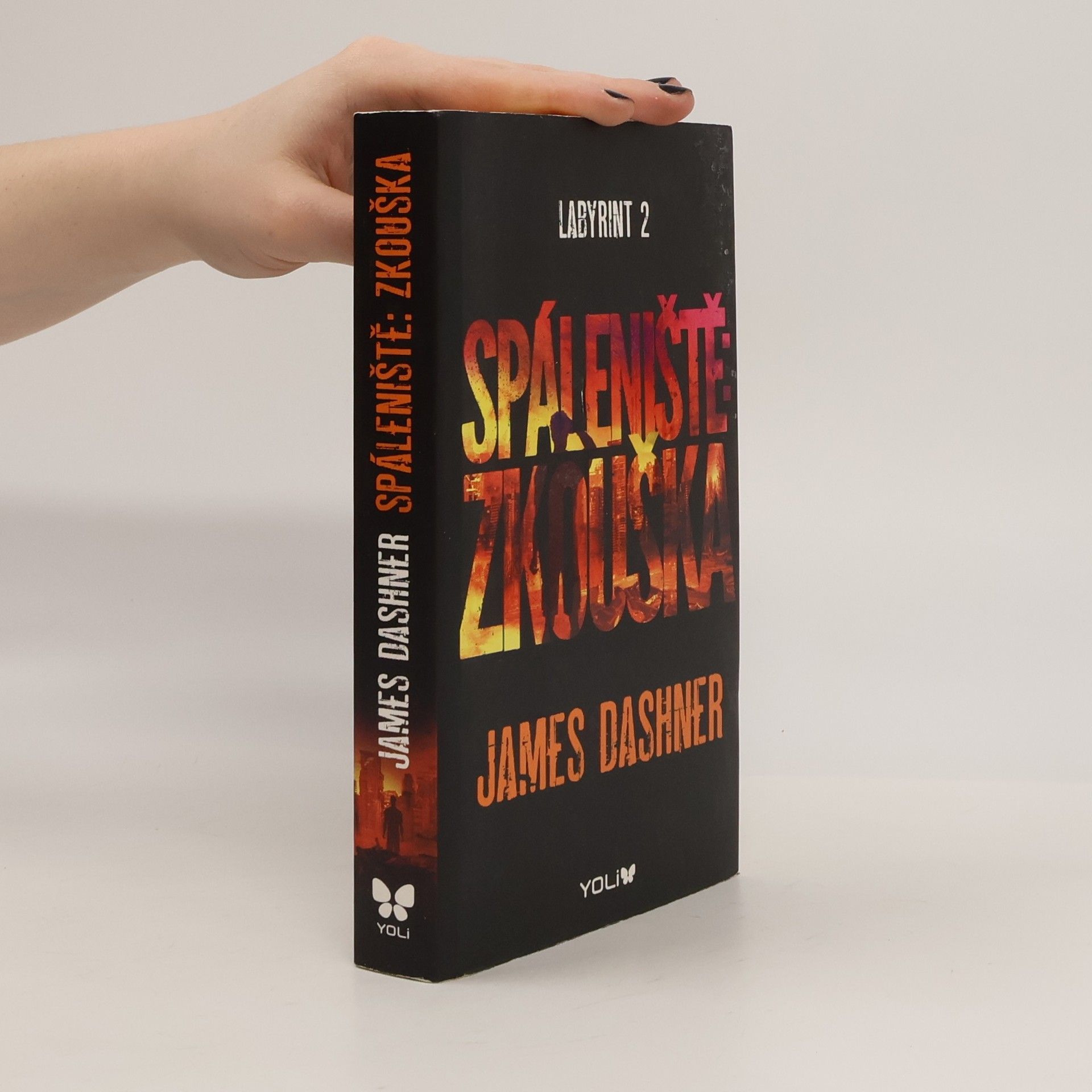 James Dashner Labyrint. 2, Spáleniště: zkouška