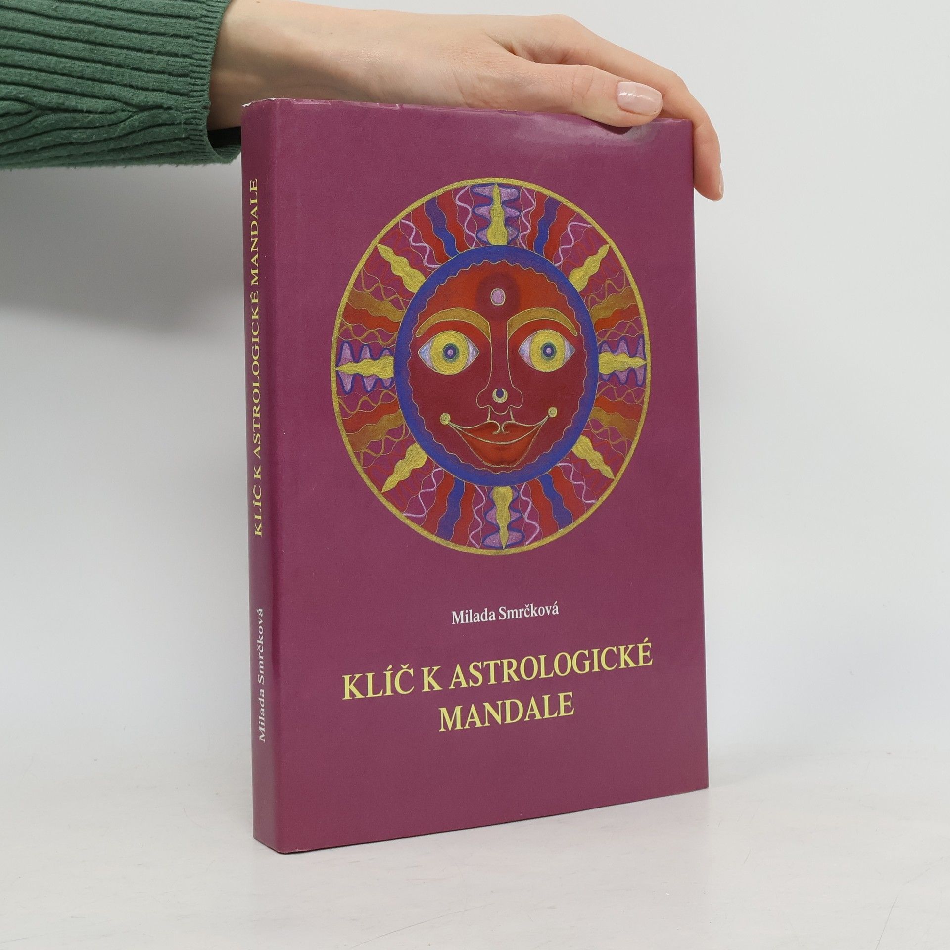 Milada Smrčková Klíč k astrologické mandale