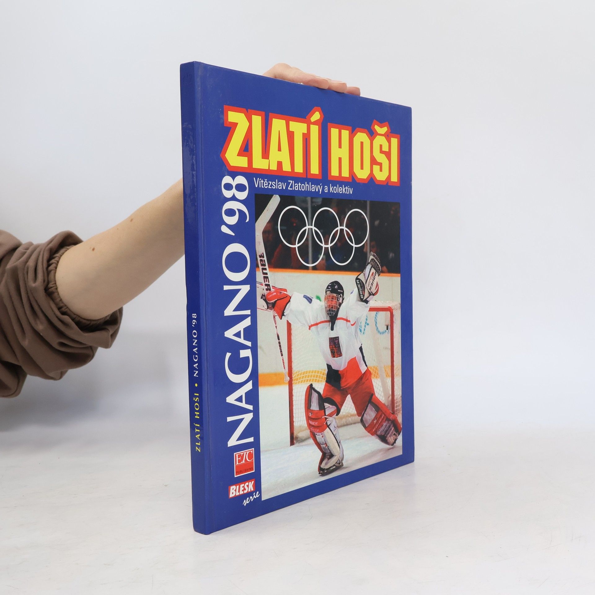 Vítězslav Zlatohlavý Zlatí hoši : Nagano '98