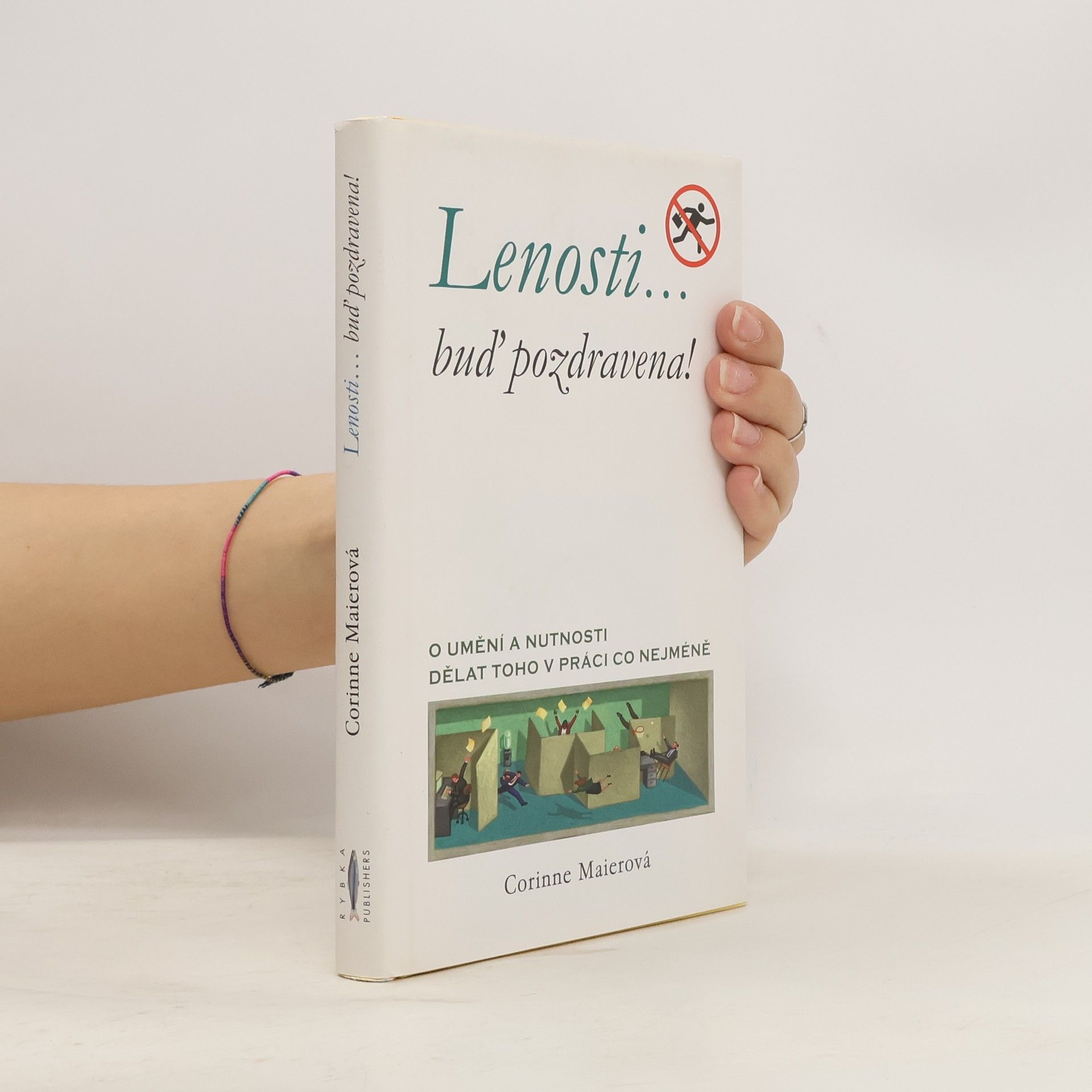 Corinne Maier Lenosti... buď pozdravena!