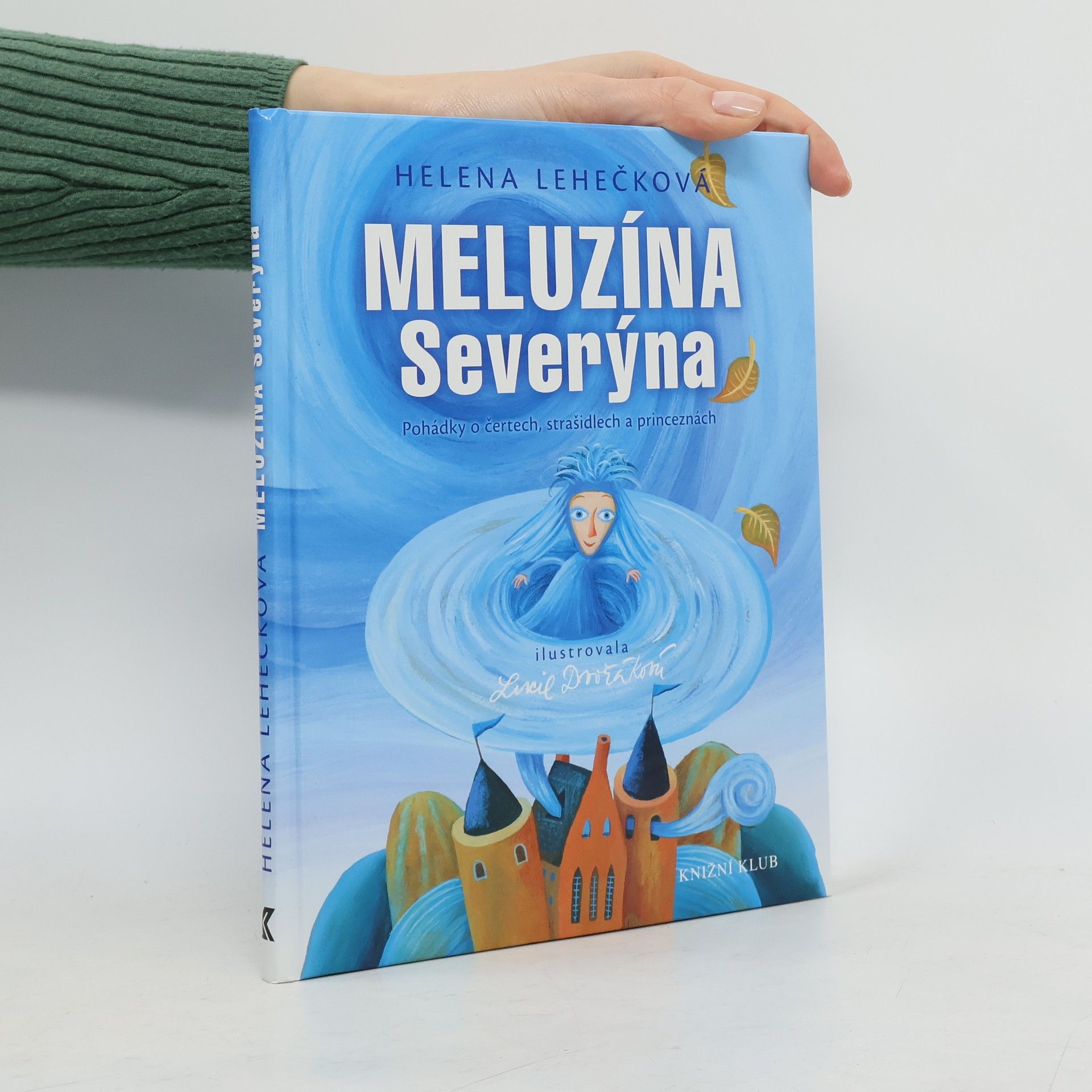 Helena Lehečková Meluzína Severýna