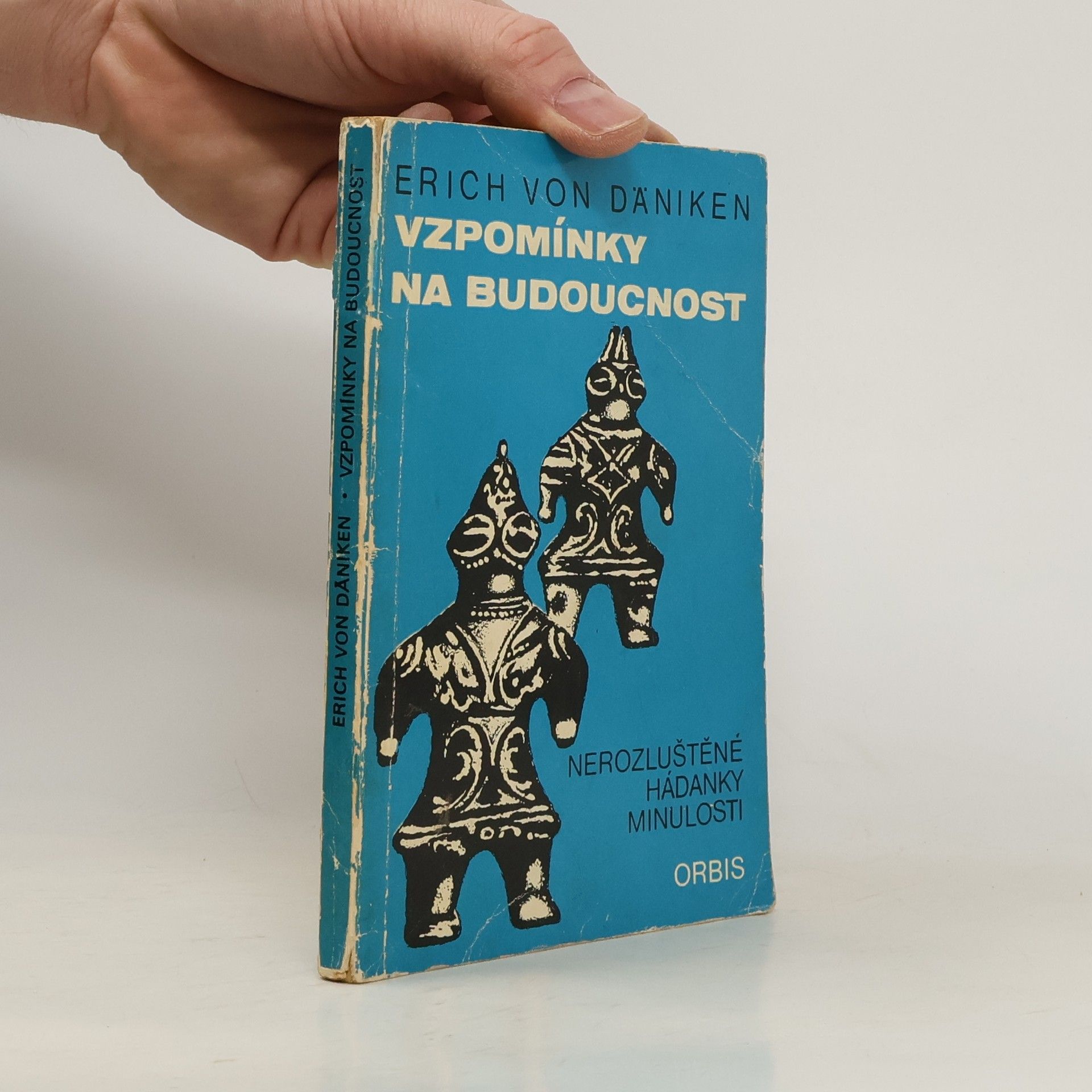 Erich von Däniken Vzpomínky na budoucnost