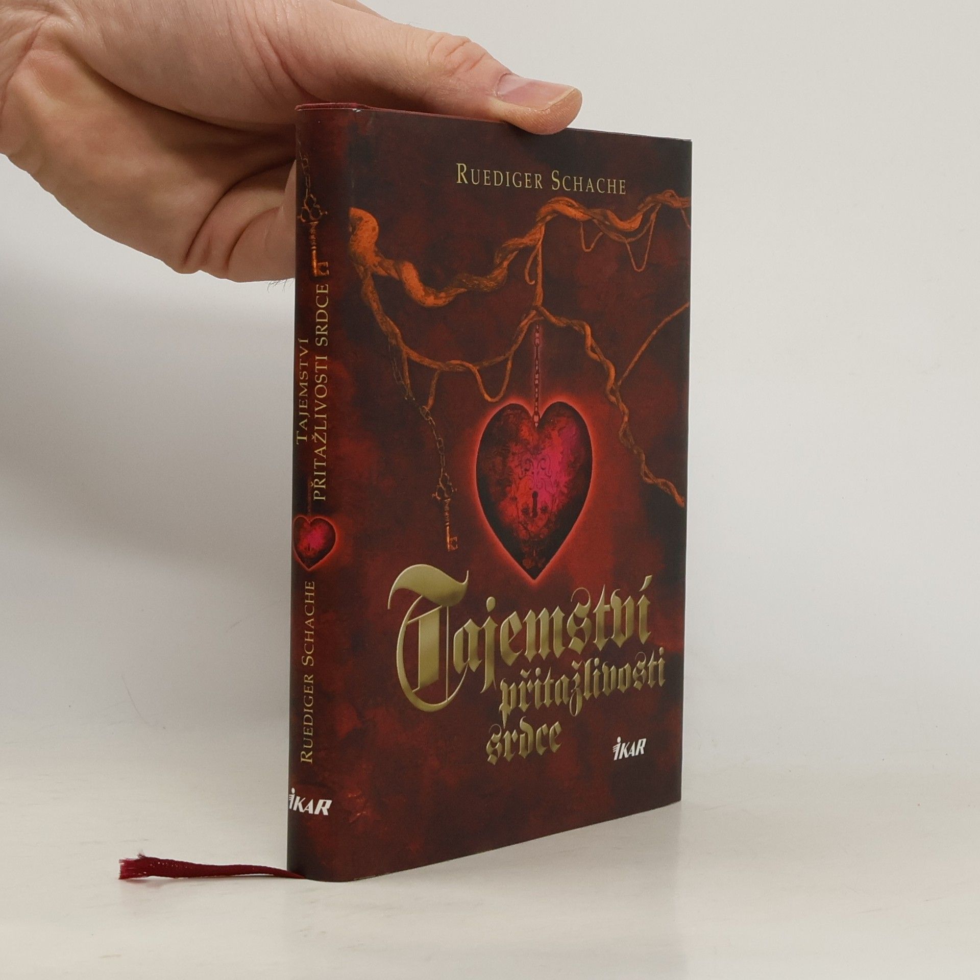 Ruediger Schache Tajemství přitažlivosti srdce