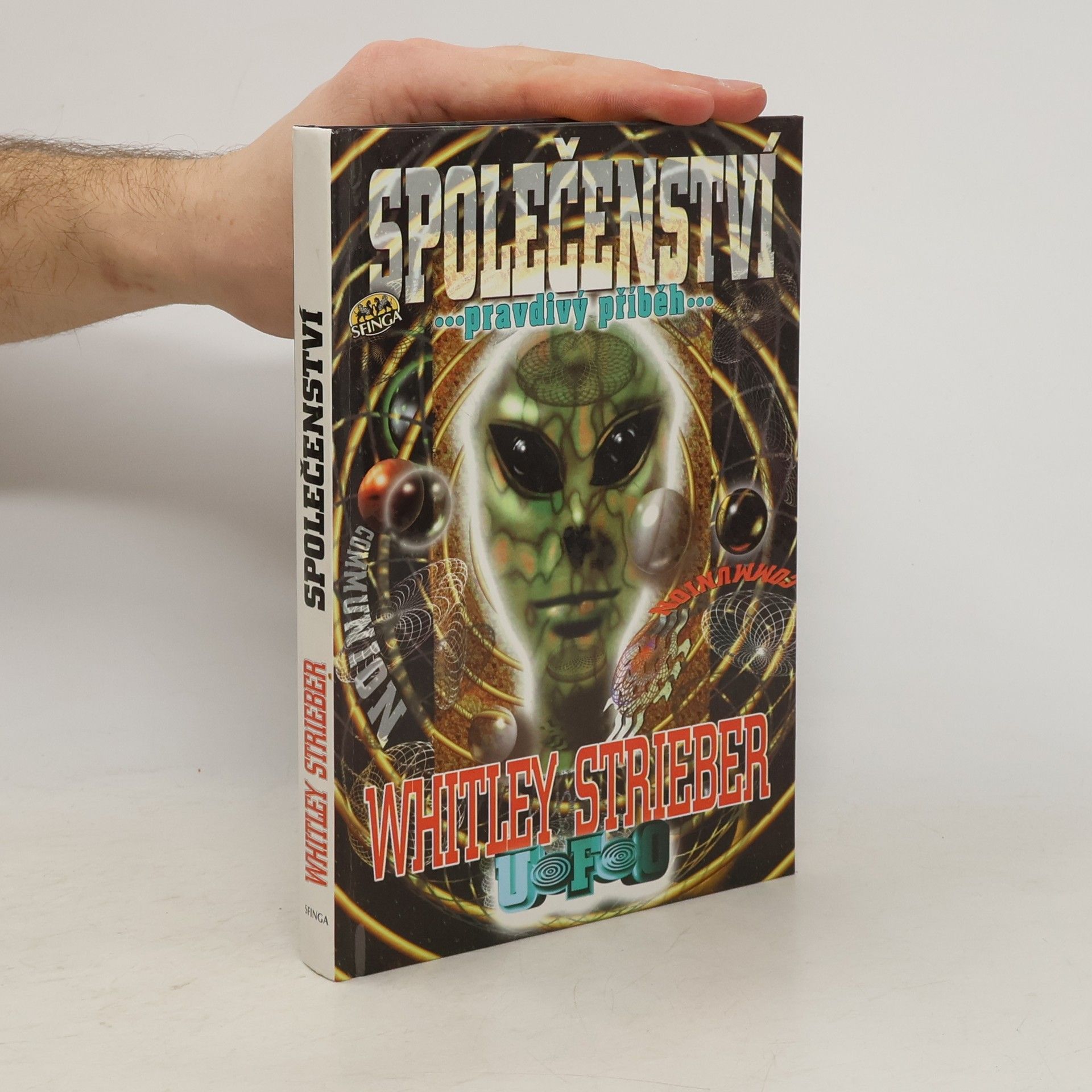 Whitley Strieber Společenství. Pravdivý příběh