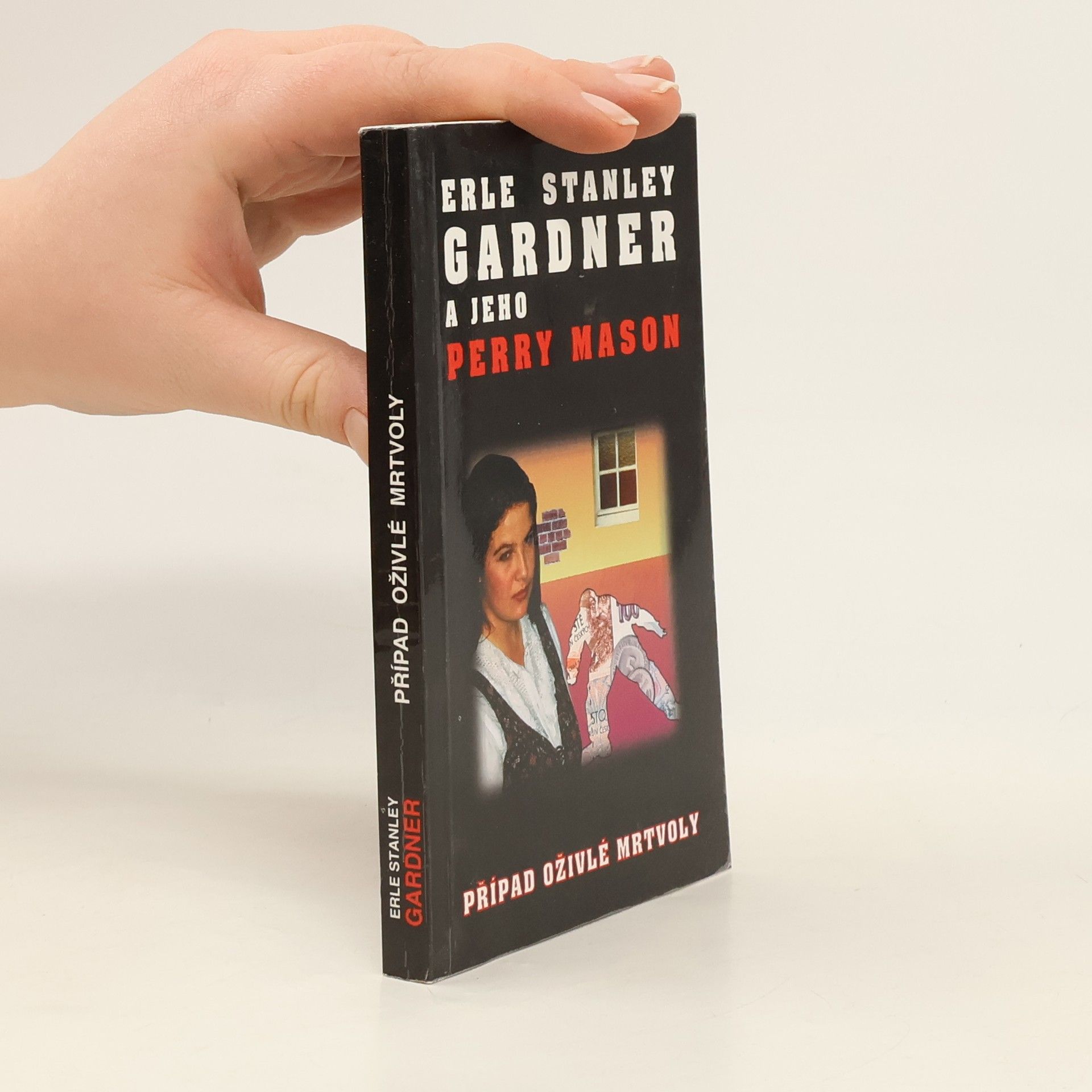 Erle Stanley Gardner Případ oživlé mrtvoly