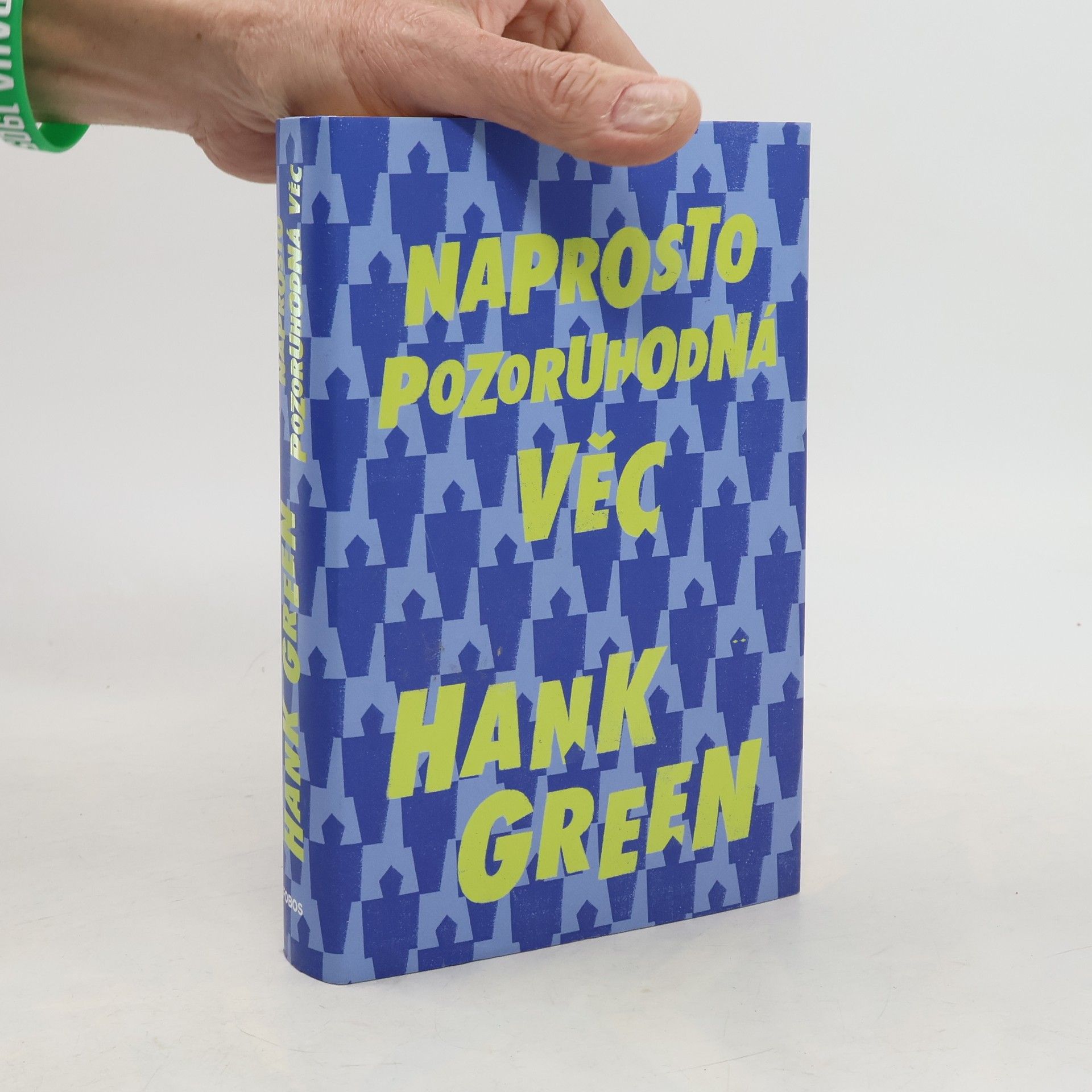 Hank Green Naprosto pozoruhodná věc