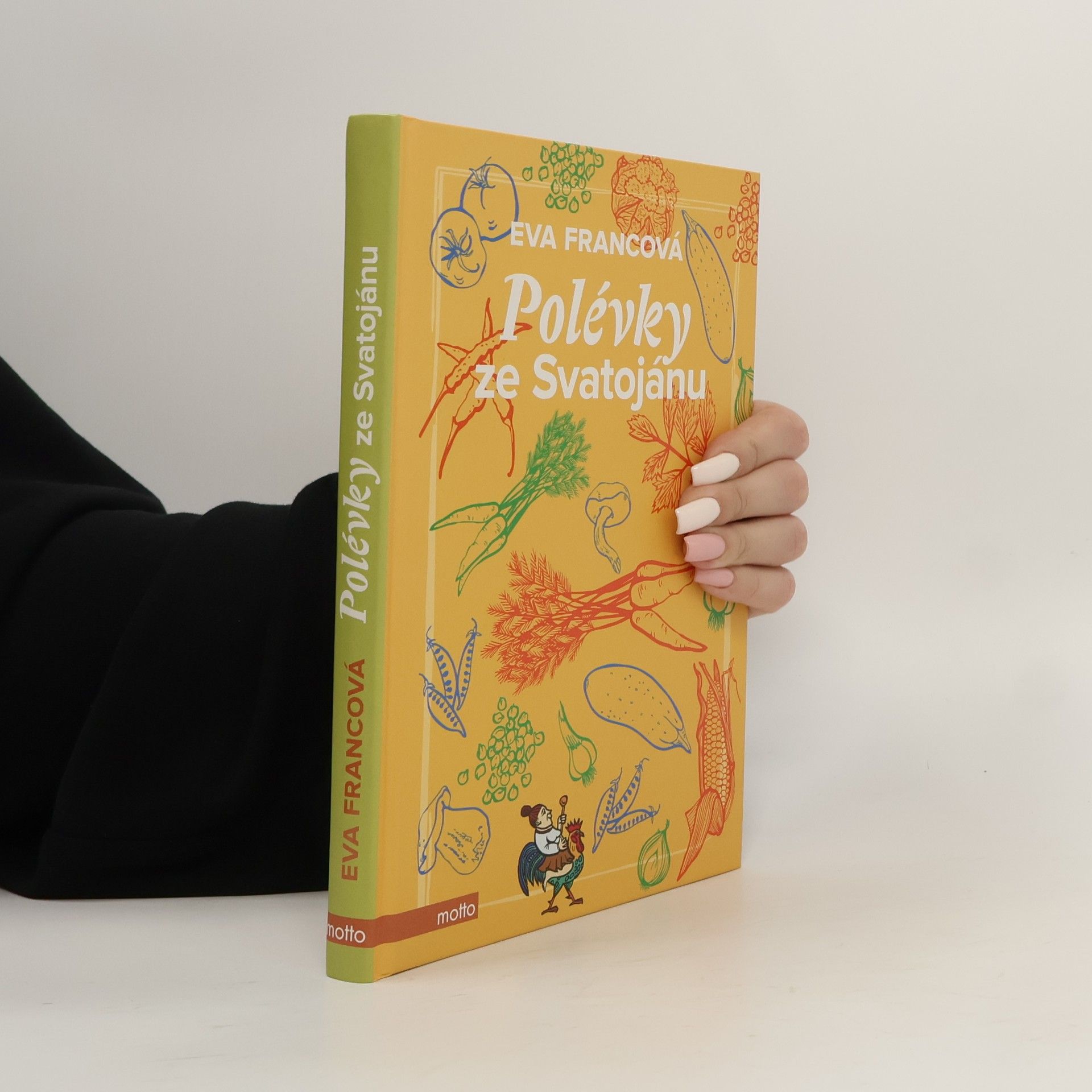 Eva Francová Polévky ze Svatojánu