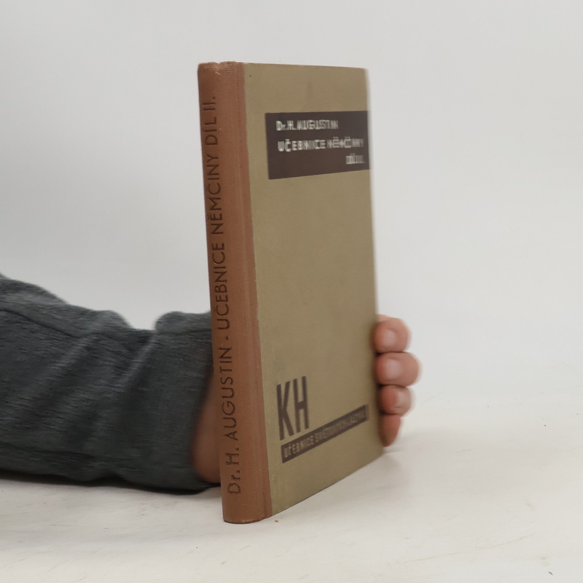 Dr. H. Augustin  Učebnice němčiny. Díl II.