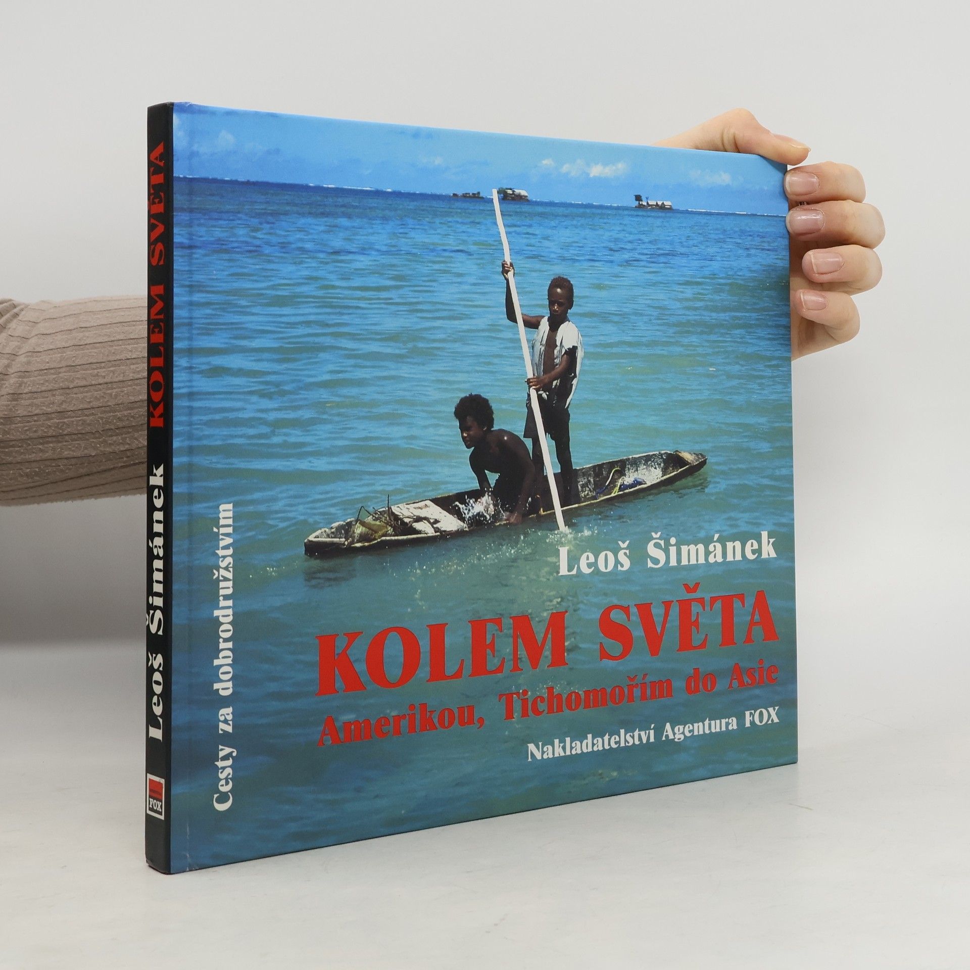 Leoš Šimánek Kolem světa