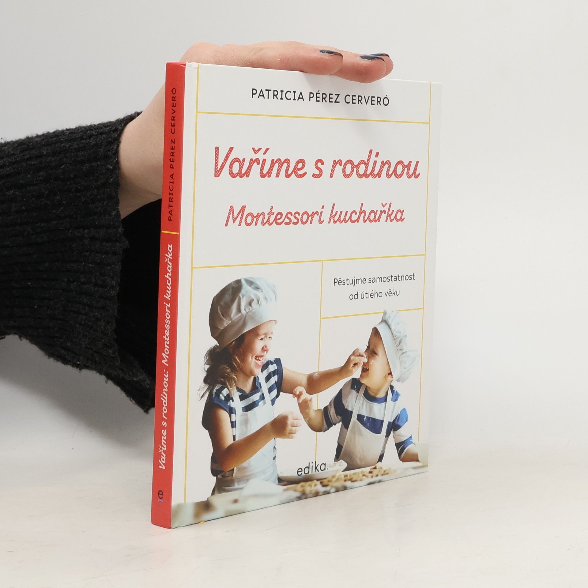 Patricia Pérez Cerveró Vaříme s rodinou : Montessori kuchařka