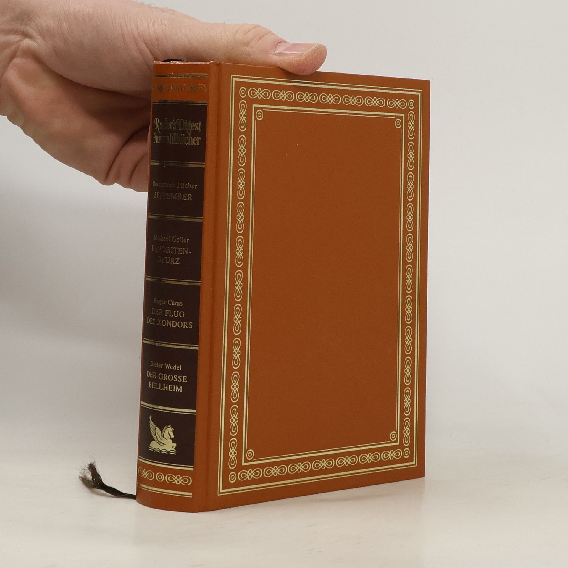 Rosamunde Pilcher Reader's Digest Auswahlbücher. September. Favoritensturz. Der Flug des Kondors. Der grosse Bellheim.
