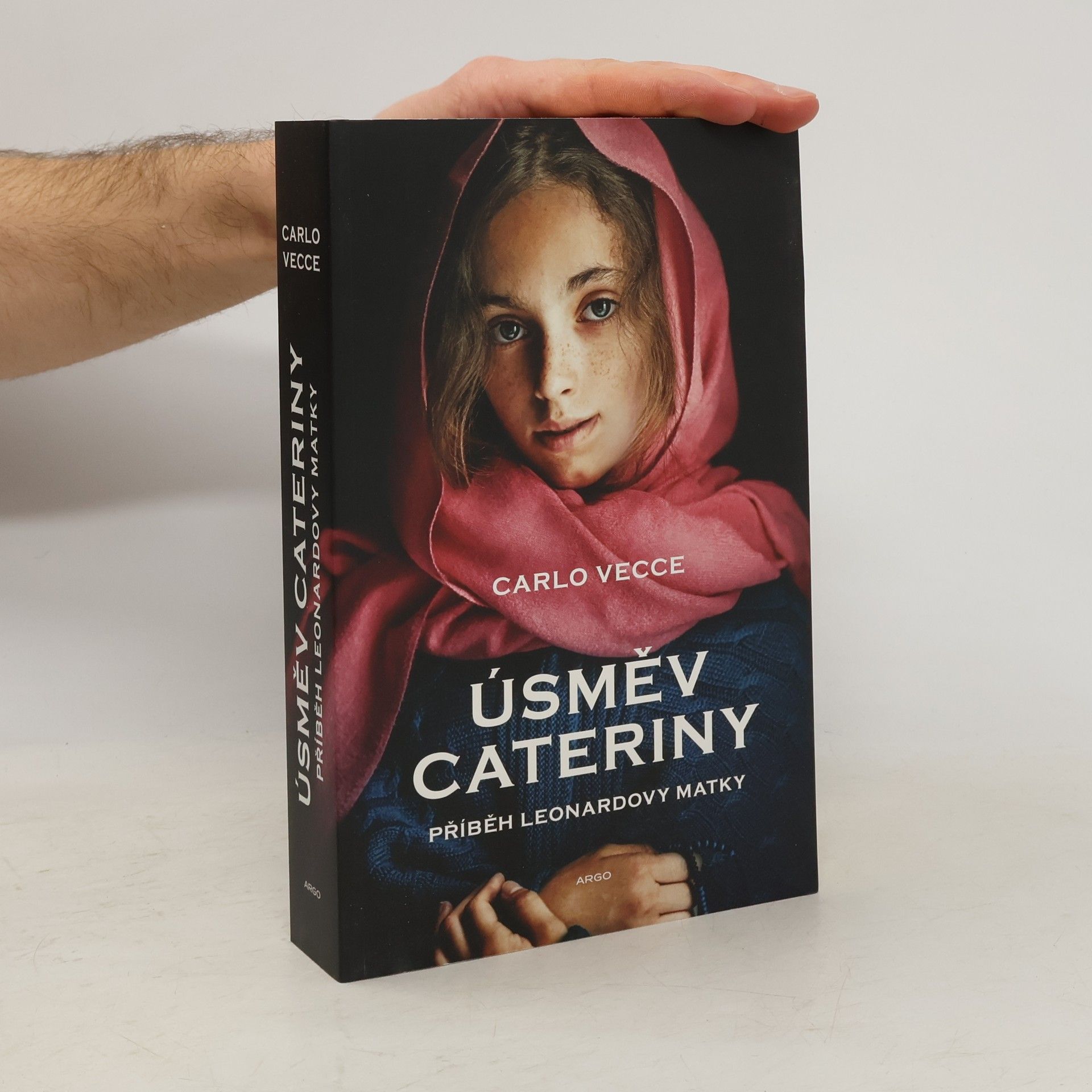 Carlo Vecce Úsměv Cateriny: příběh Leonardovy matky