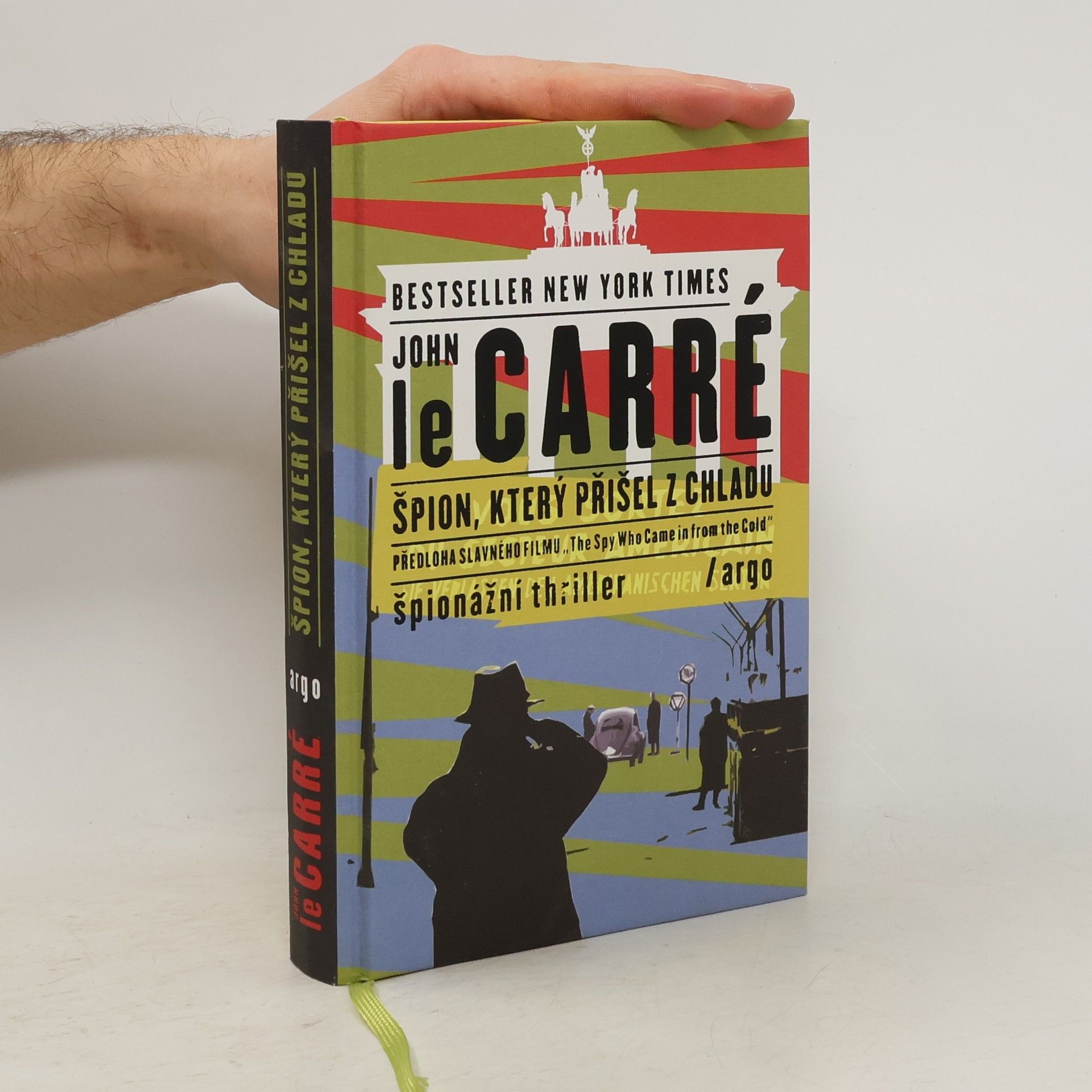 John le Carré Špion, který přišel z chladu