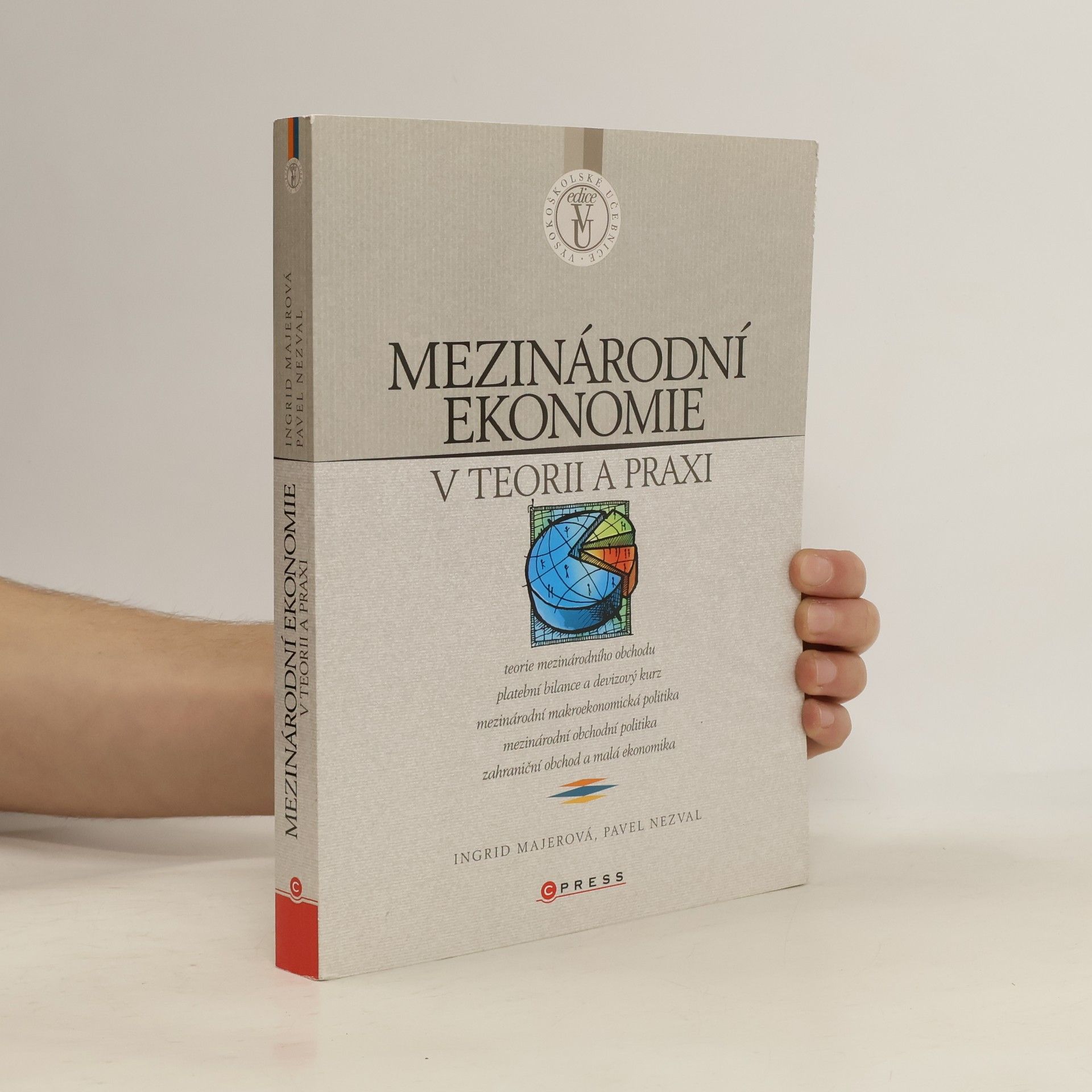 Ingrid Majerová Mezinárodní ekonomie v teorii a praxi