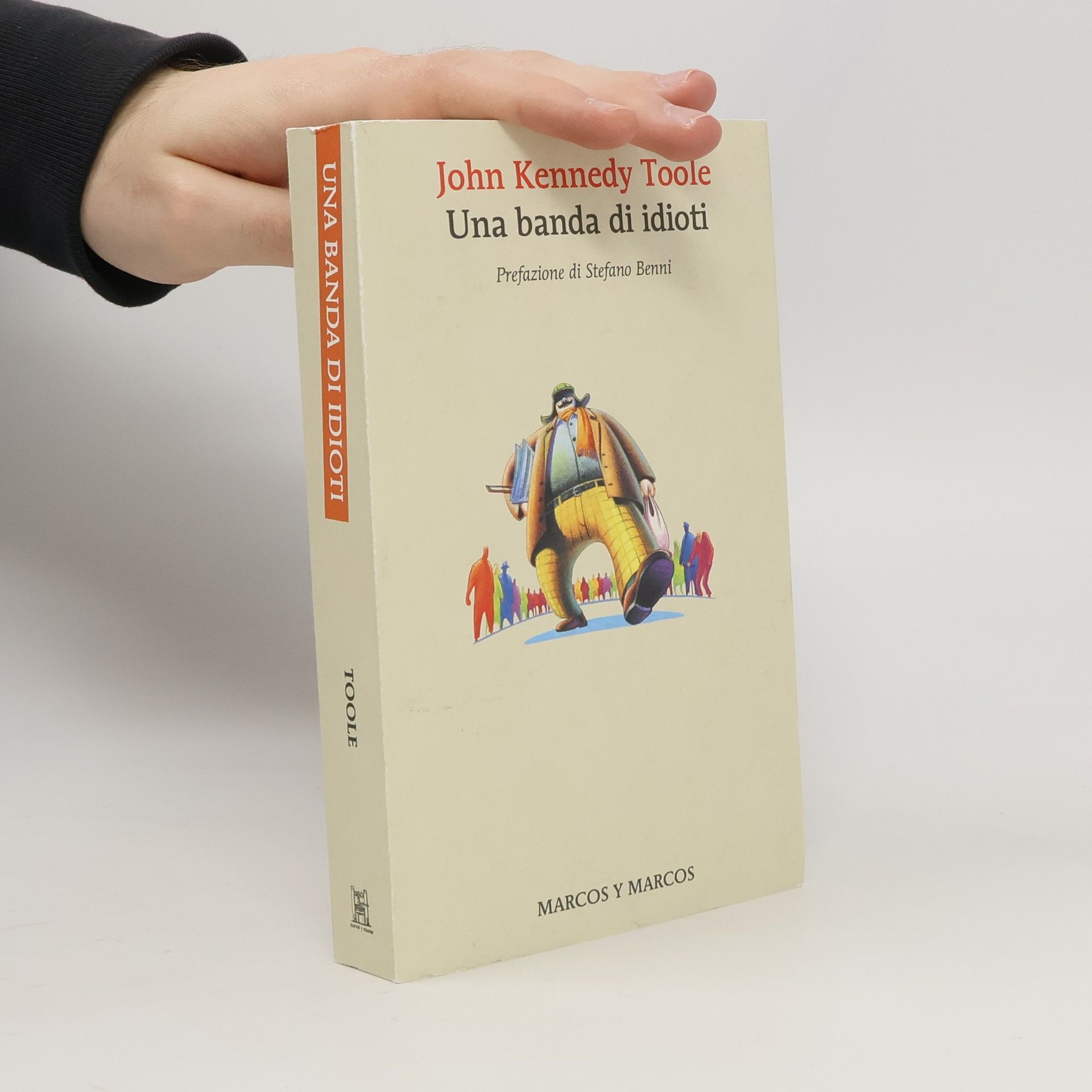 John Kennedy Toole Una banda di idioti