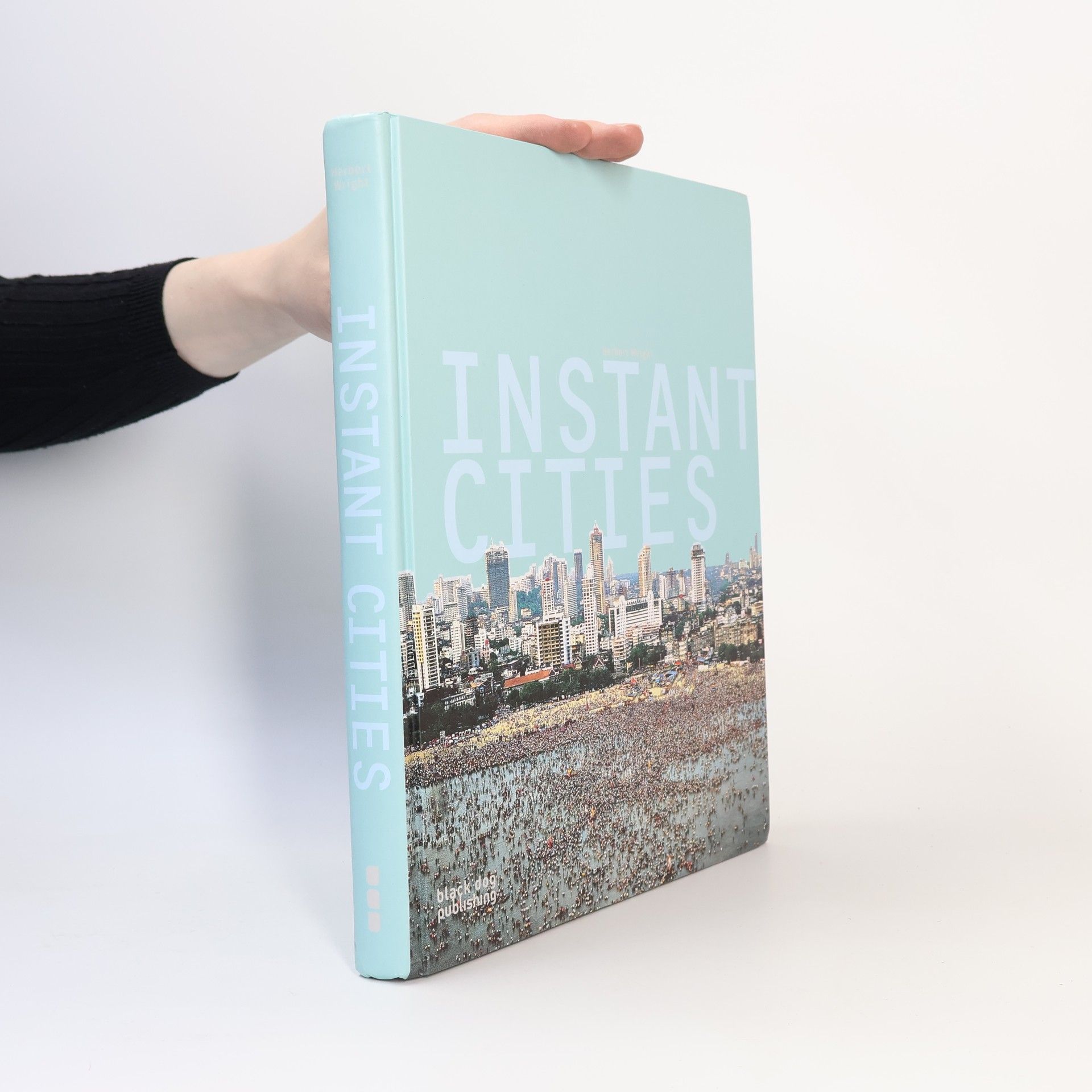 Stephen W. Wright Instant Cities