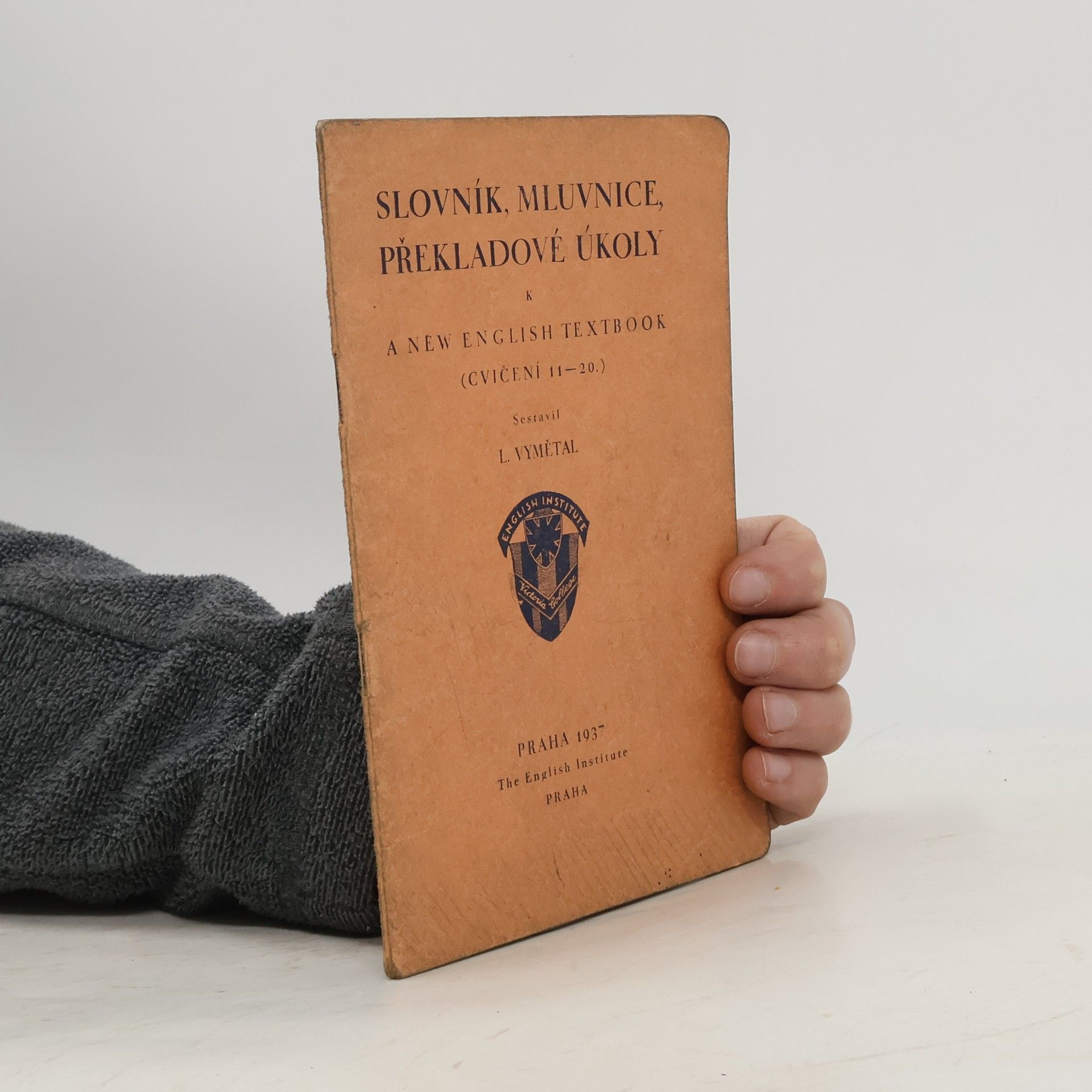 L. Vymětal Slovník, mluvnice, překladové úkoly k A New English textbook (Cvičení 11-20)