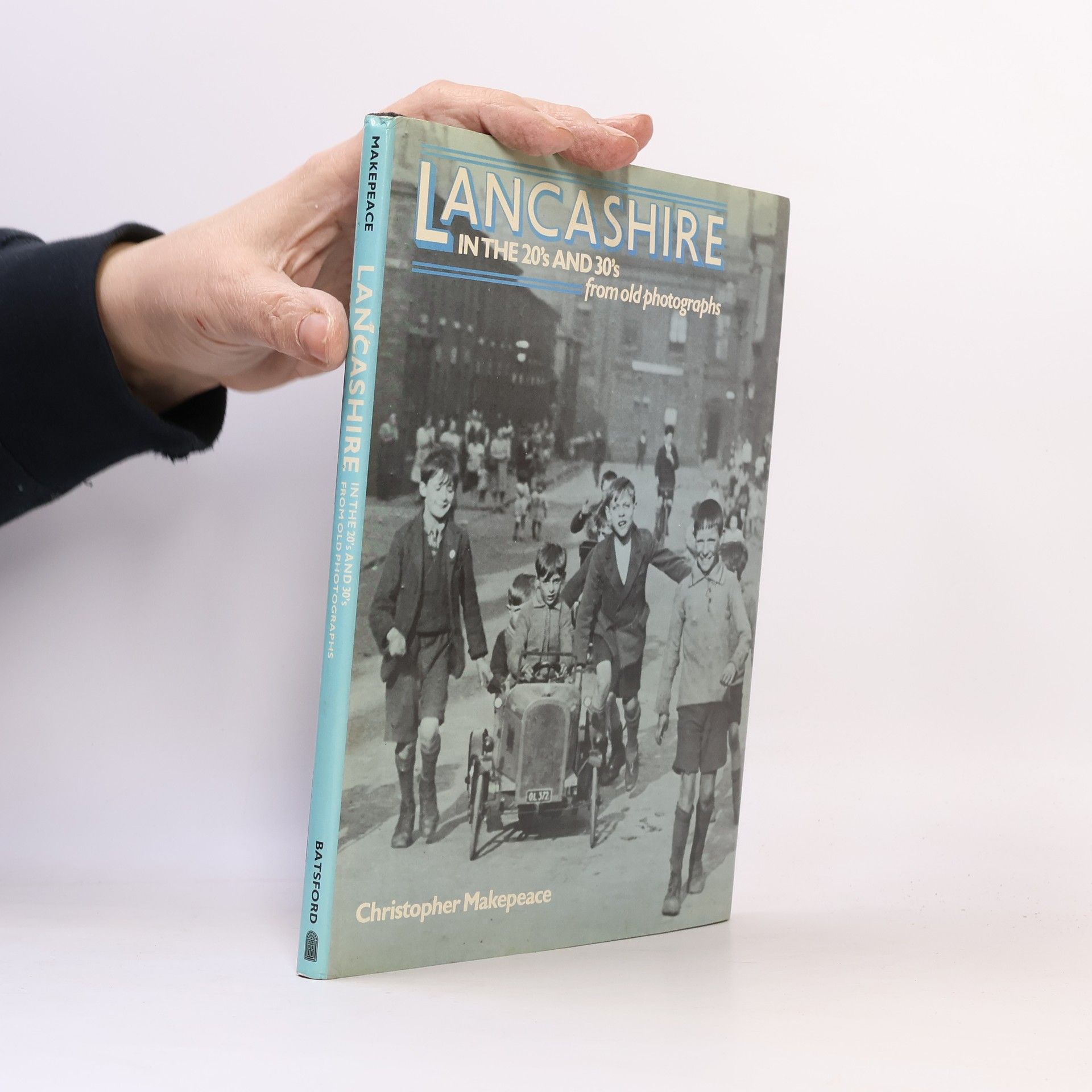 Christopher Makepeace Lancashire in the 20's and 30's