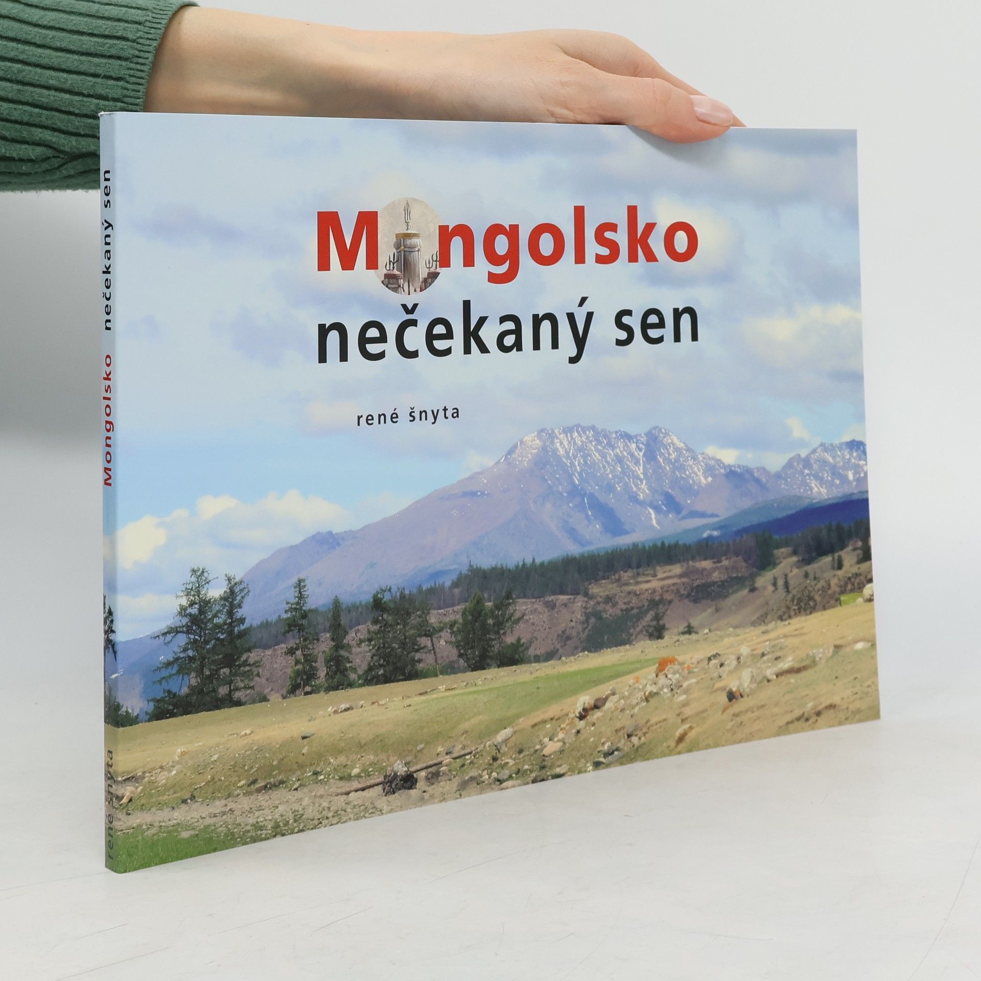 René Šnyta Mongolsko: nečekaný sen