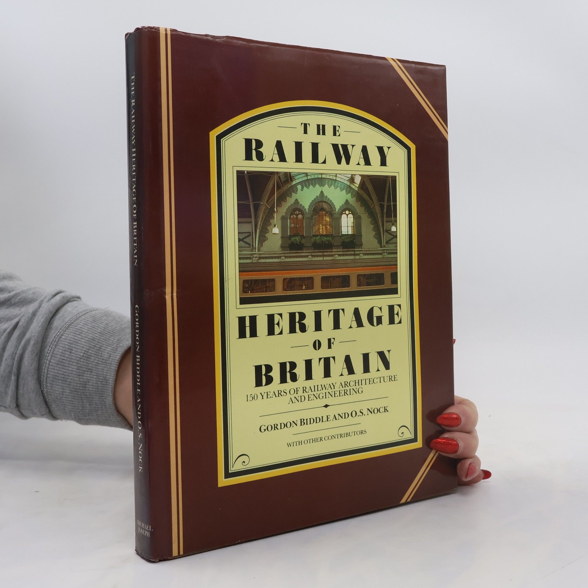 Gordon Biddle The Railway Heritage of Britain