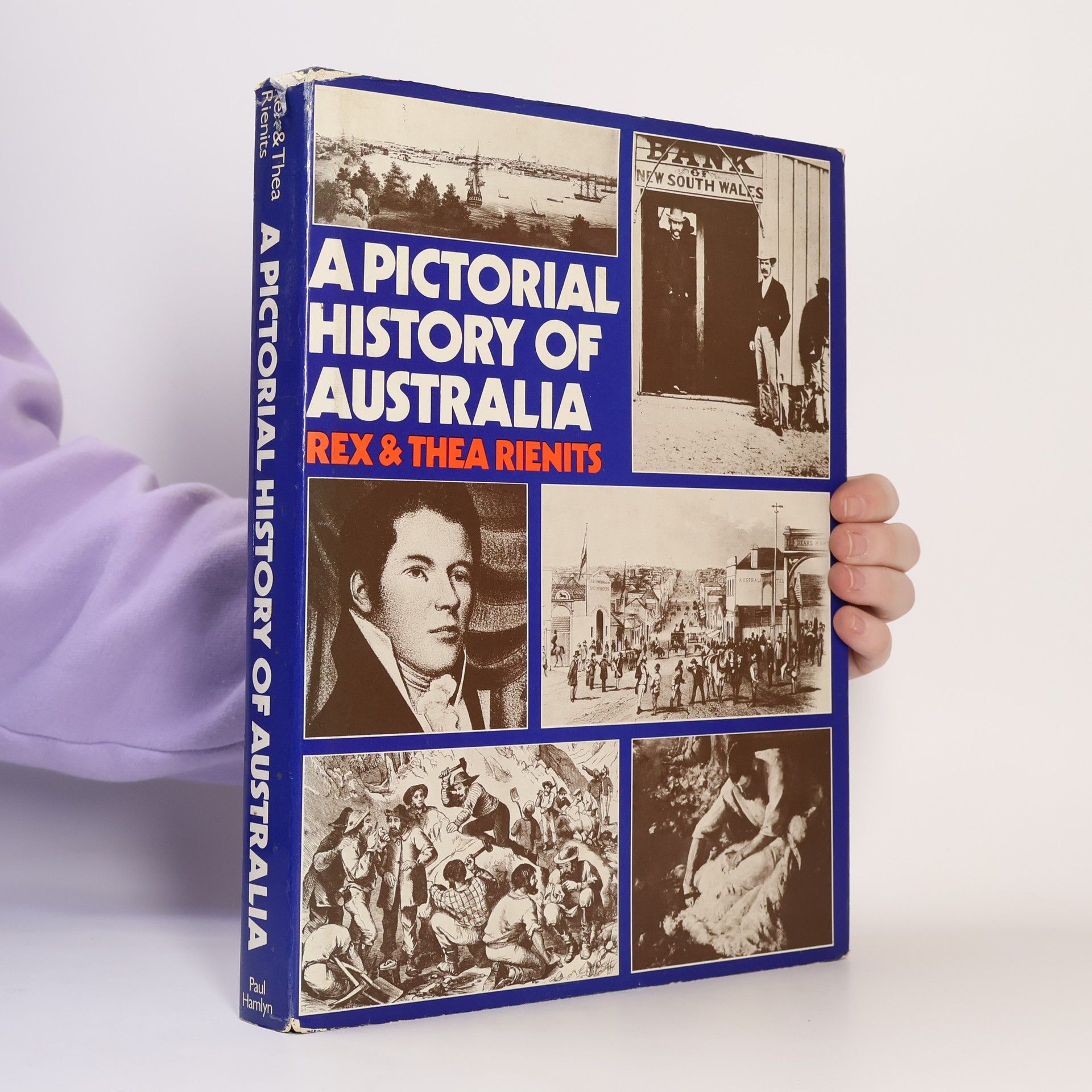 Rex Rienits A Pictorial History of Australian