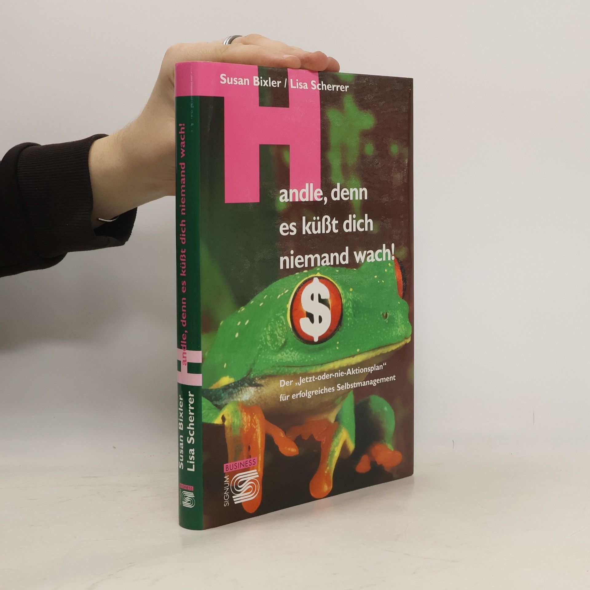 Susan Bixler Handle, denn es küßt dich niemand wach!